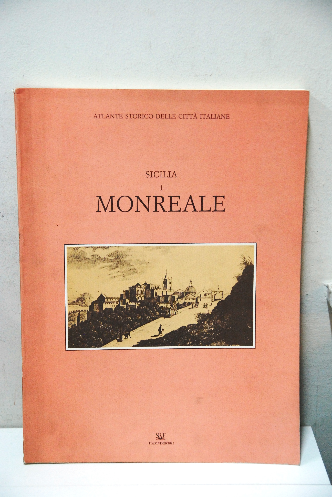 Atlante storico delle città italiane ? Sicilia monreale