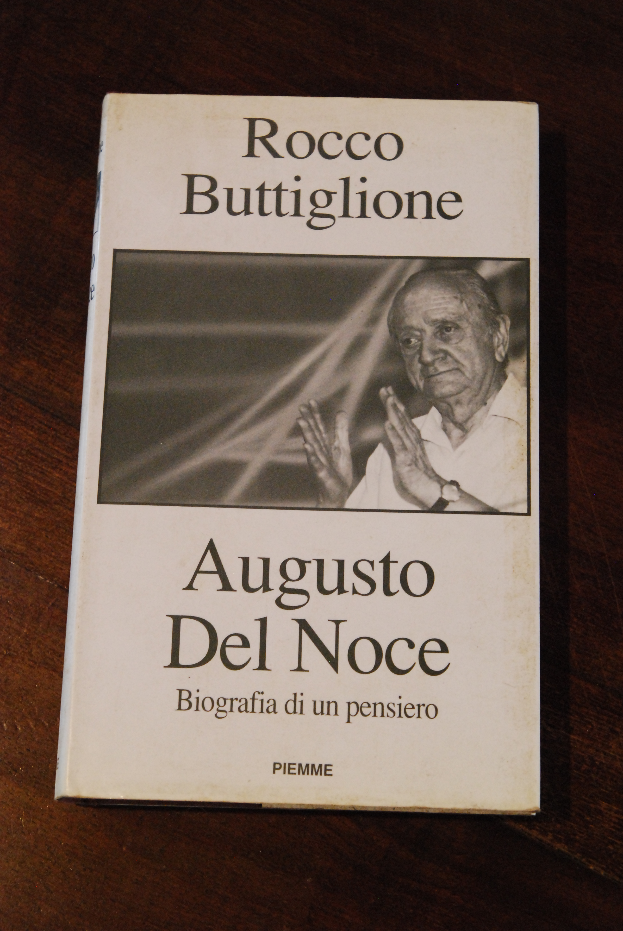 augusto del noce biografia di un pensiero (qualche sottolineatura)