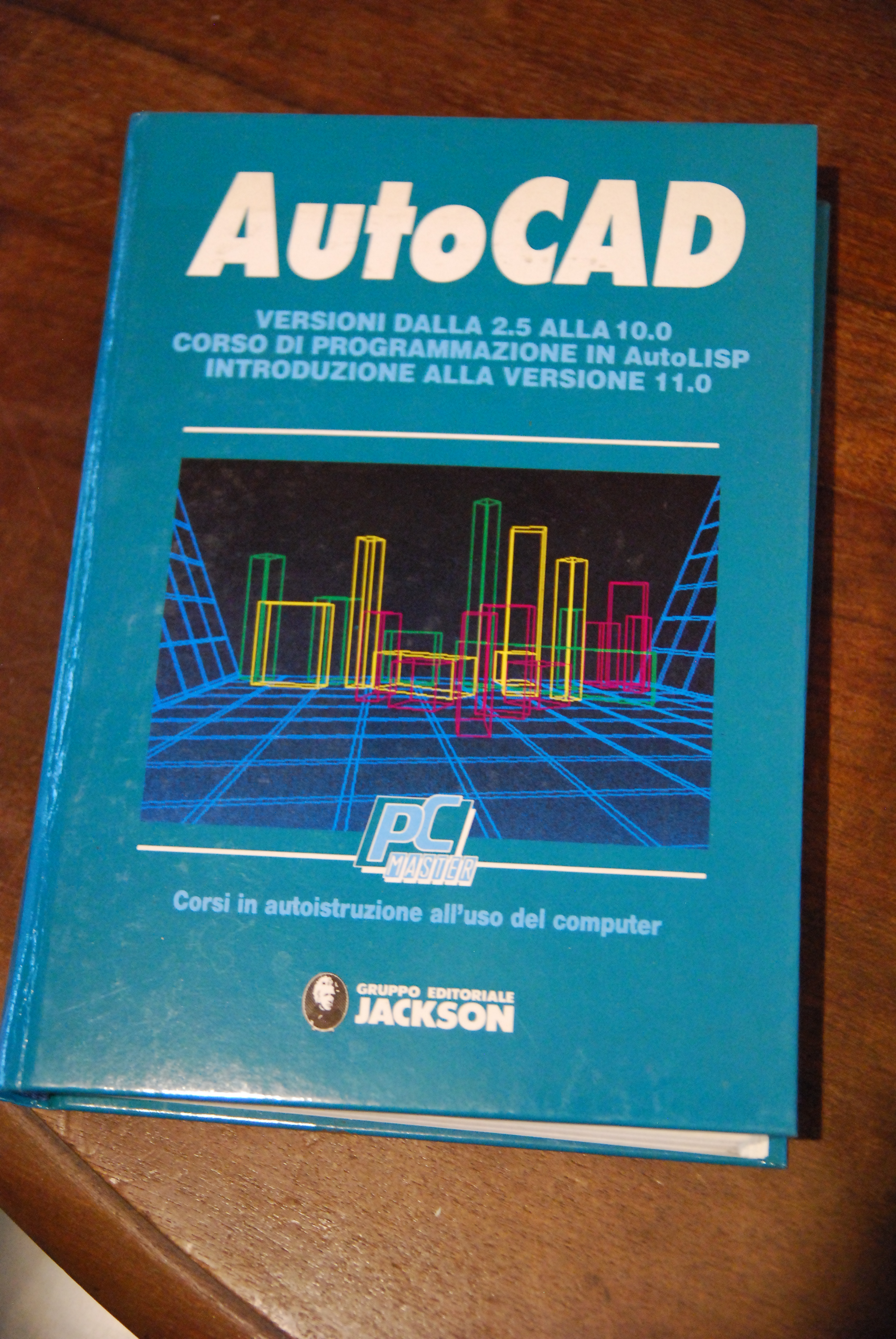AUTOCAD VERSIONI dalla 2.5 alla 10.0 corso programmazione in autolisp …