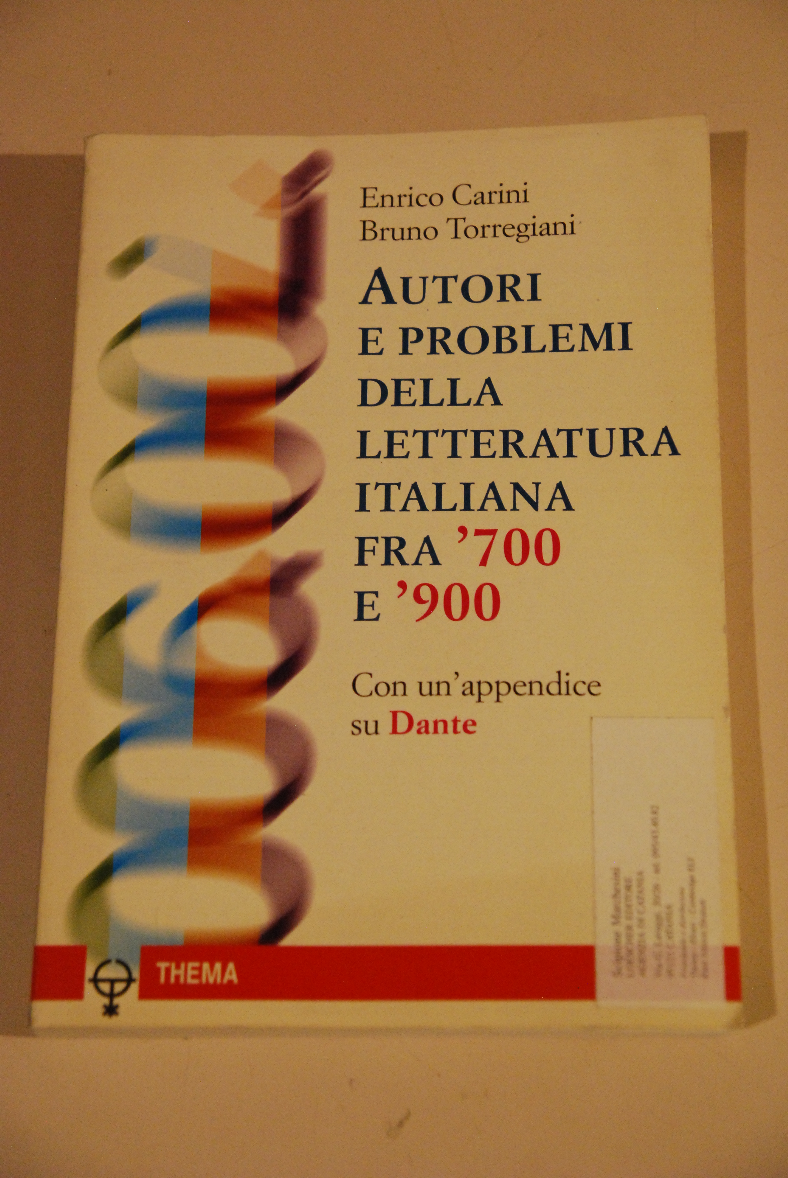 autori e problemi della letteratura italiana fra 700 e 900