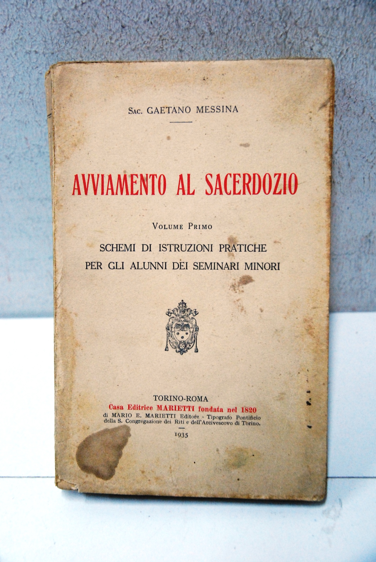 avviamento al sacerdozio volume primo istruzioni pratiche per gli alunni …