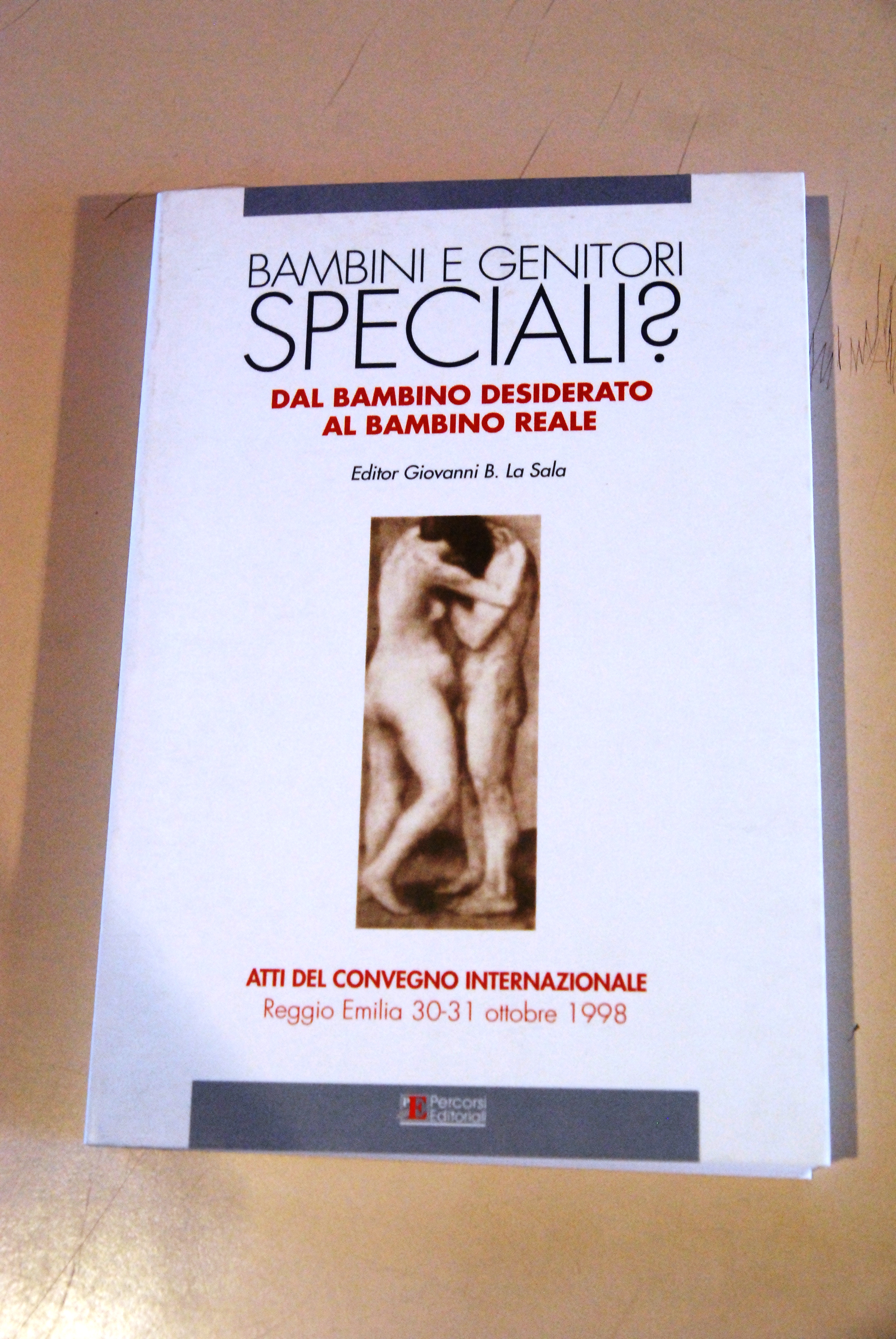 bambini e genitori speciali dal bambino desiderato al reale