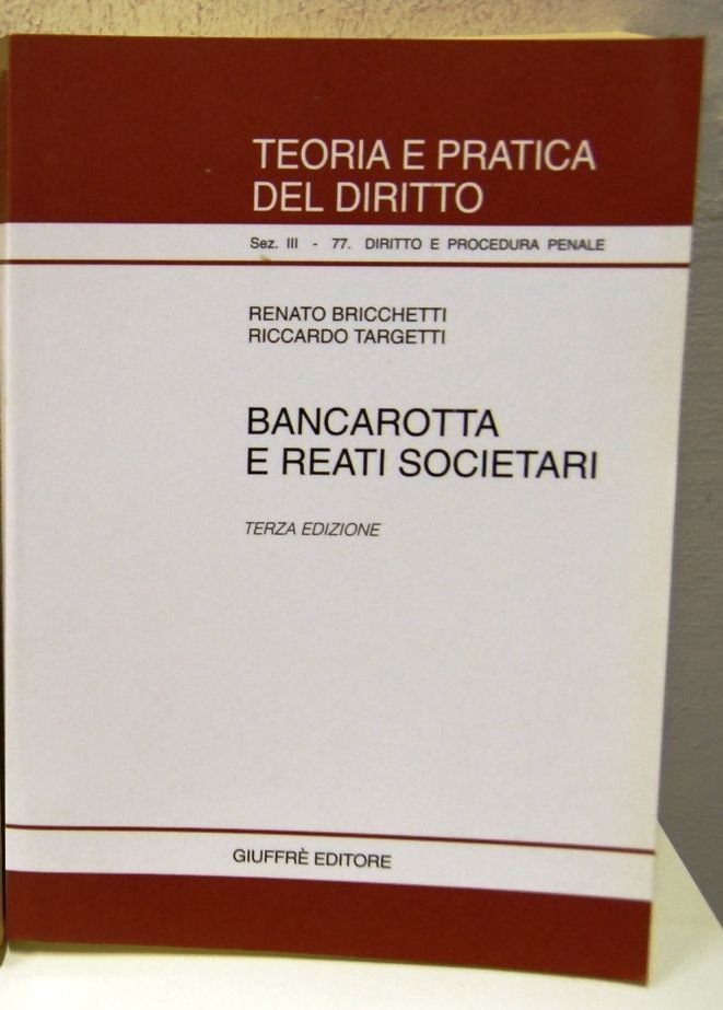 Bancarotta e Reati Societari
