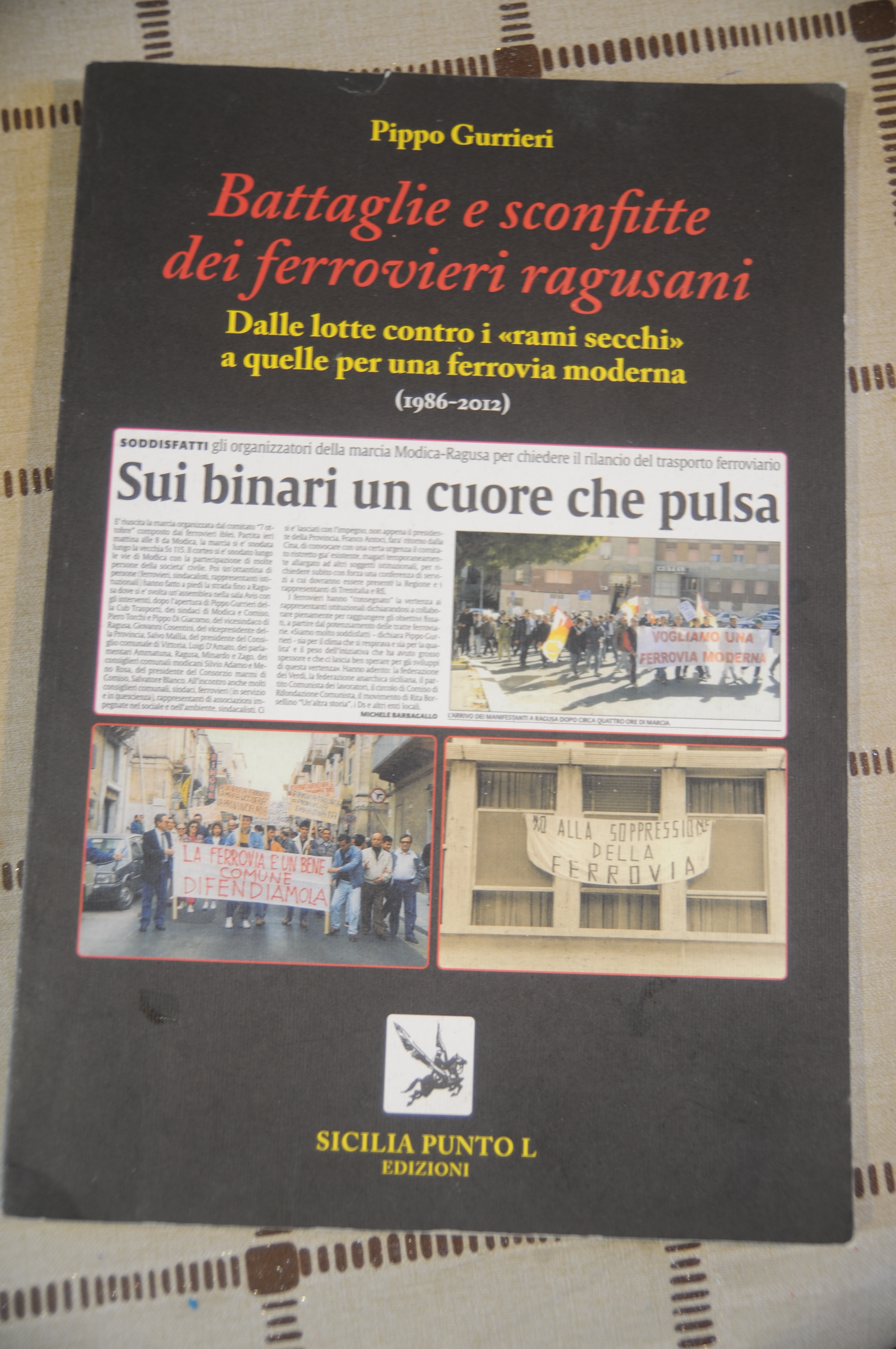 battaglie e sconfitte dei ferrovieri ragusani NUOVISSIMO