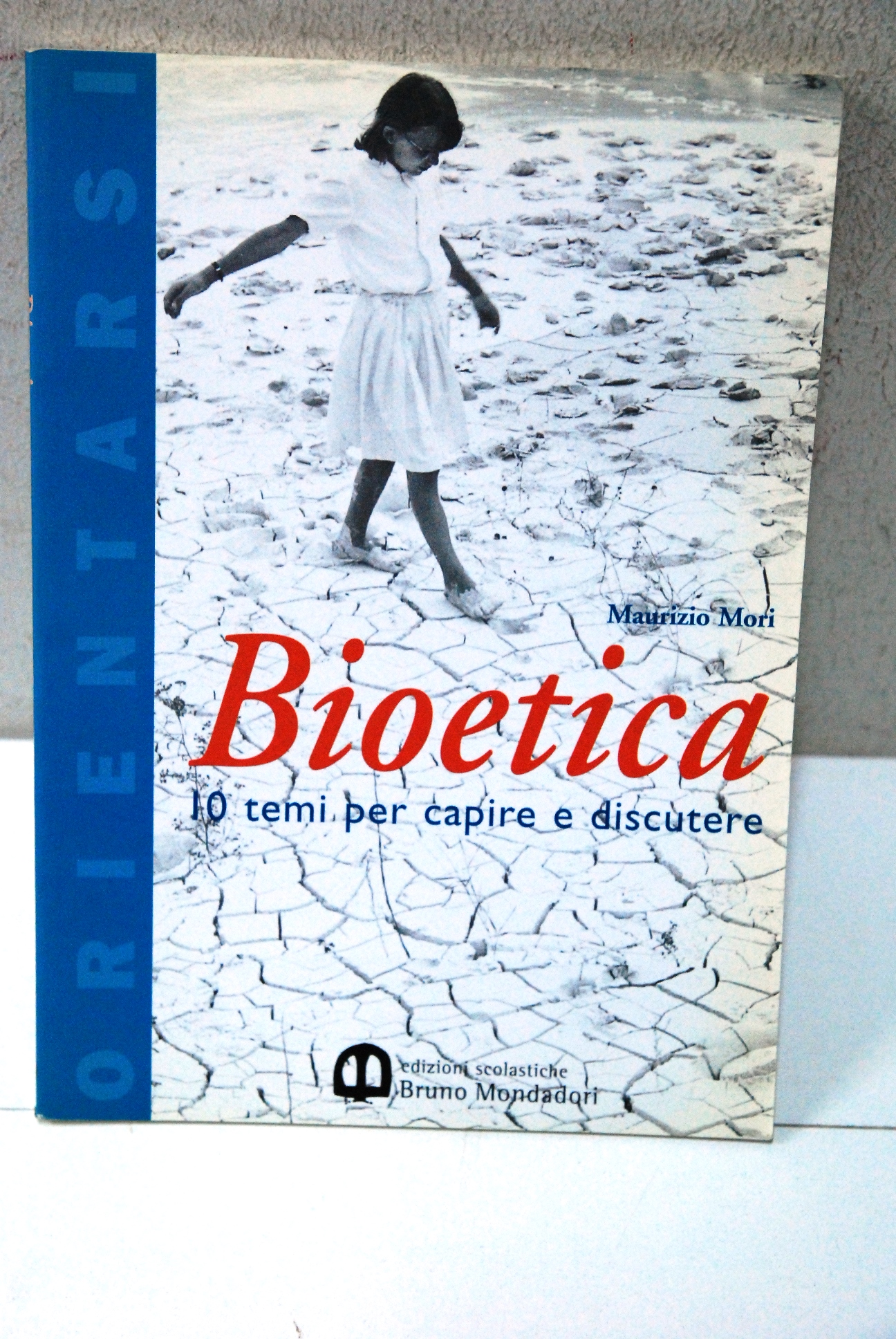 bioetica 10 temi per capire e discutere
