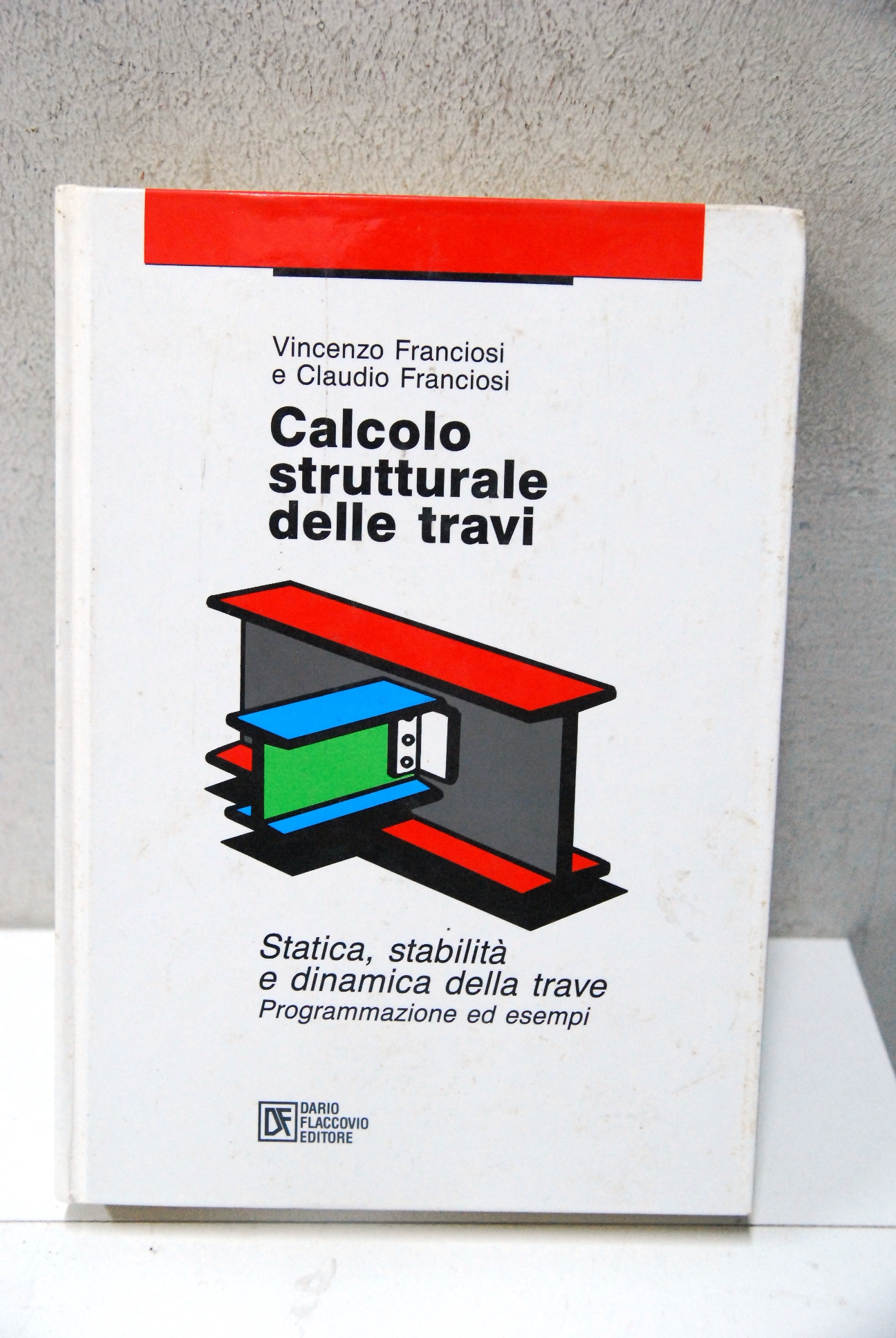 calcolo strutturale delle travi (copertina rigida)