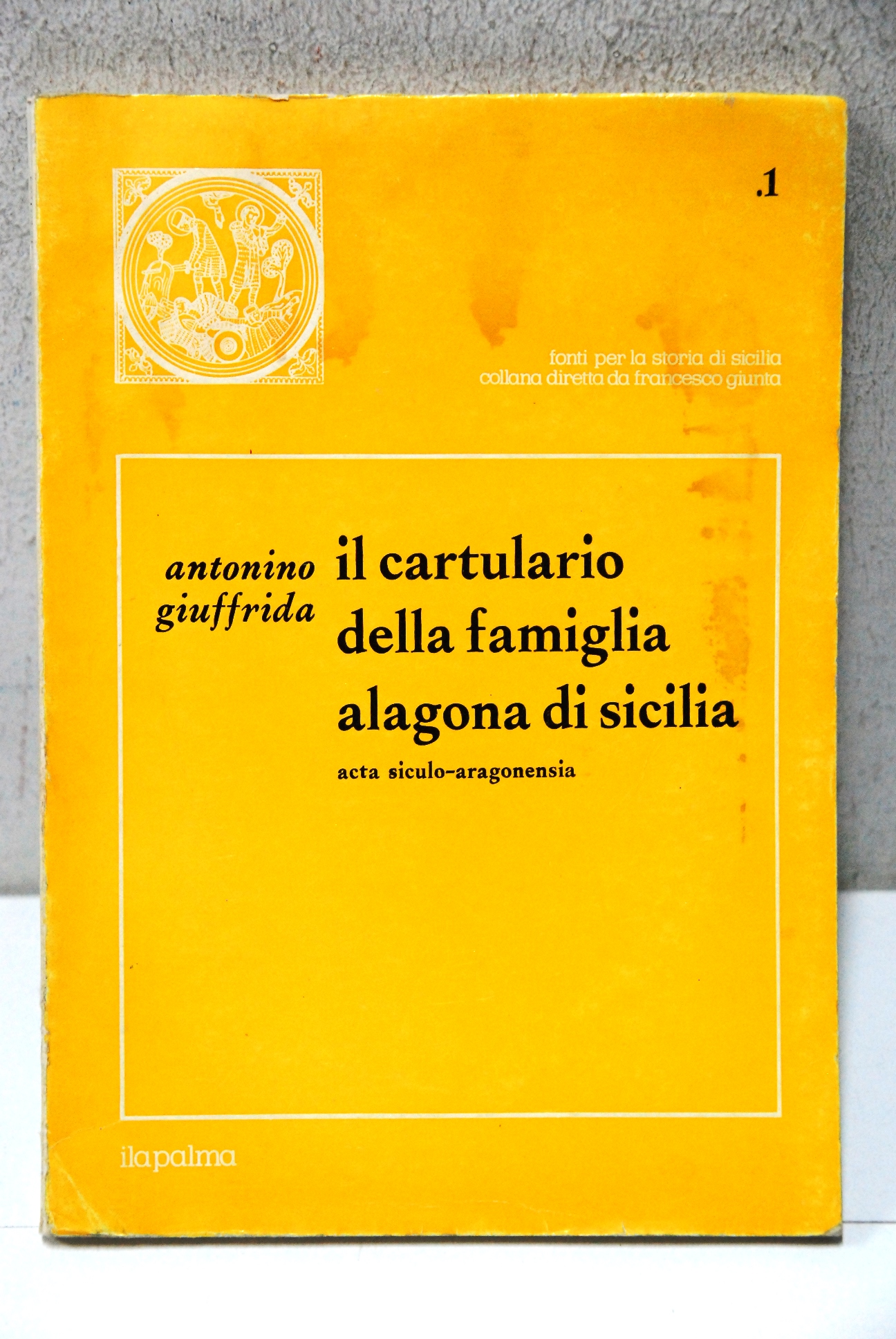 cartulario della famiglia alagona di sicilia acta siculo