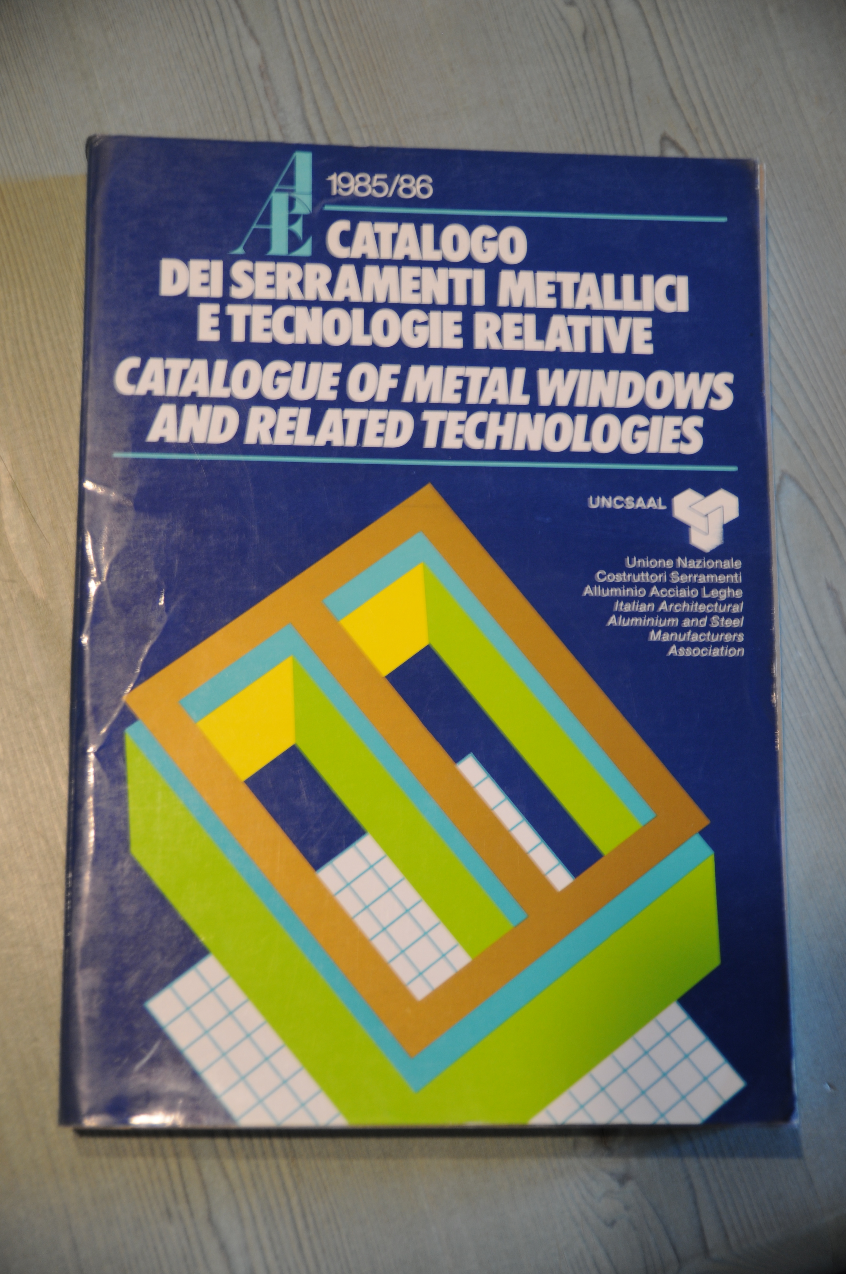 CATALOGO DEI SERRAMENTI METALLICI e tecnologie relative NUOVISSIMO 1985-86