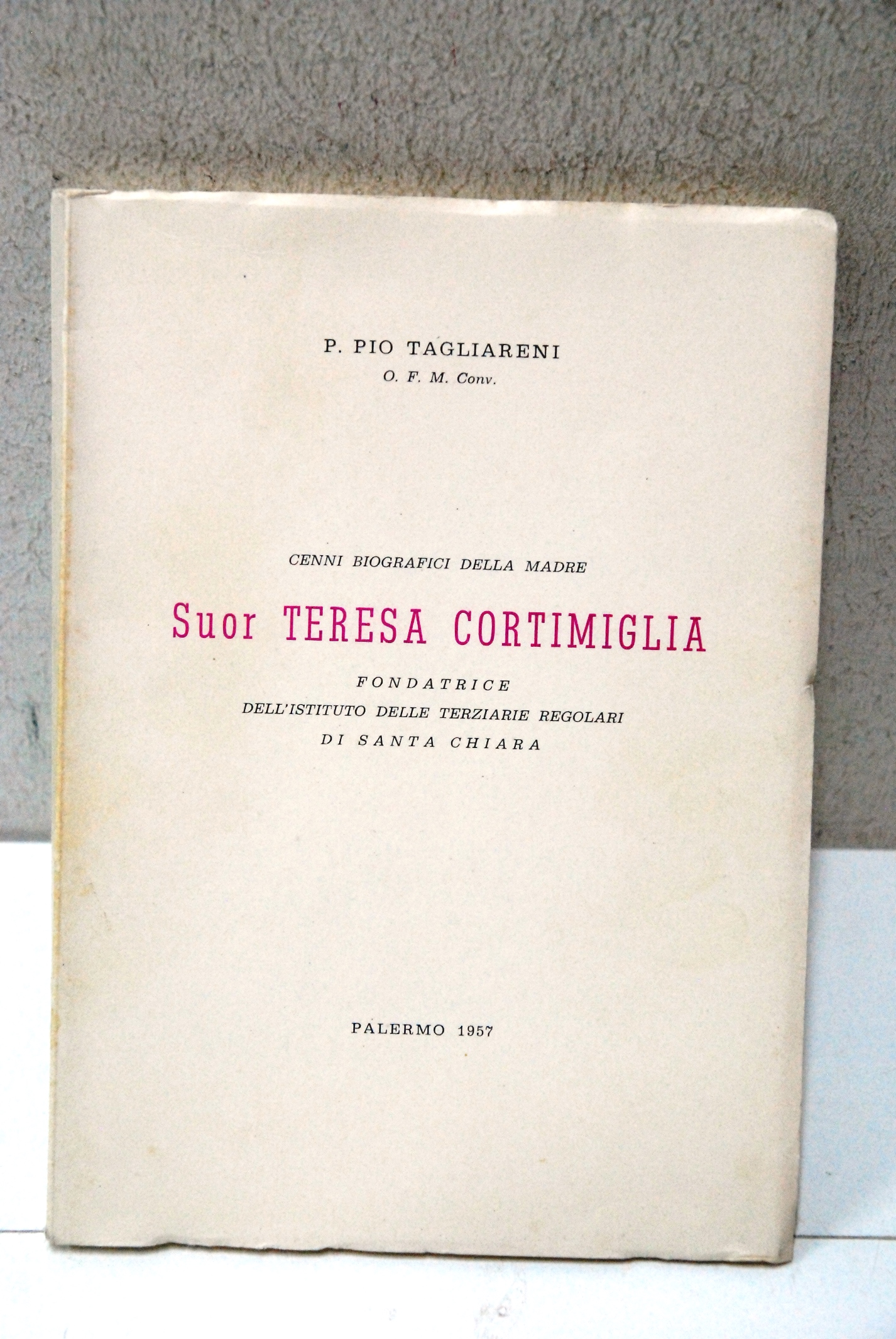 cenni biografici della madre SUOR TERESA CORTIMIGLIA