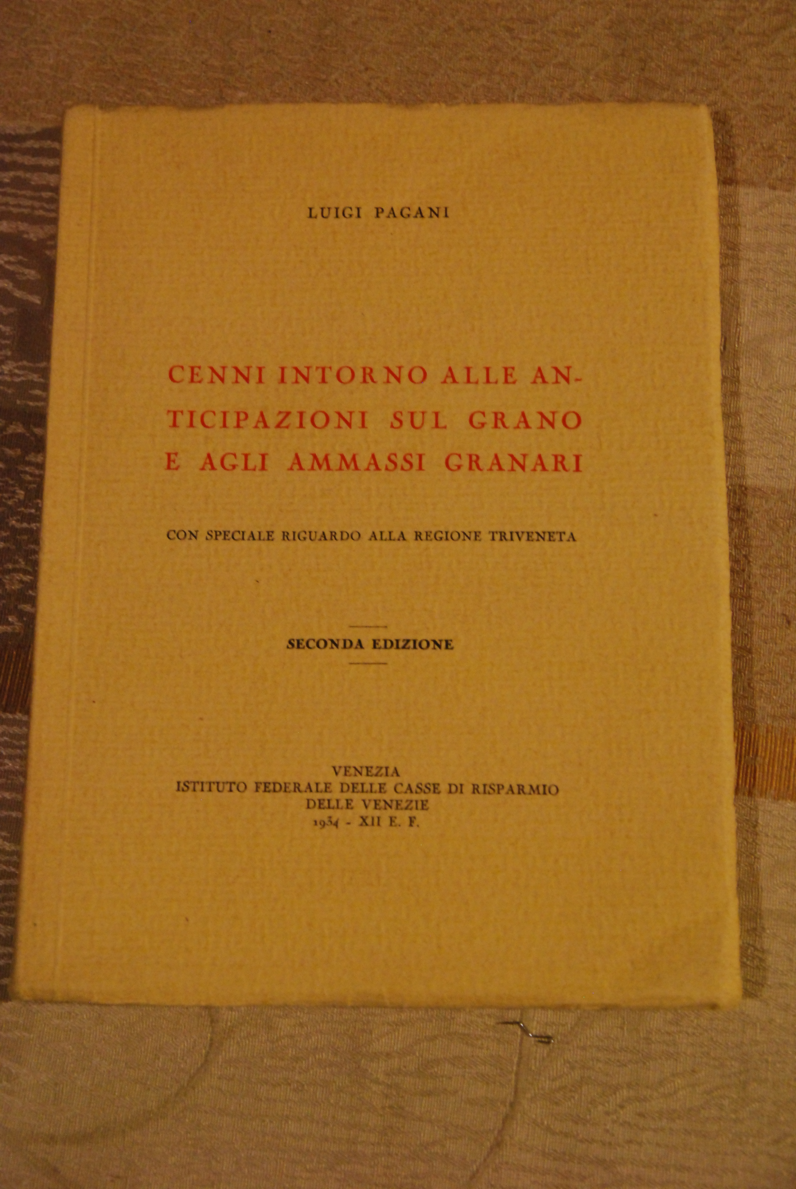cenni intorno alle anticipazioni sul grano e agli ammassi granari …