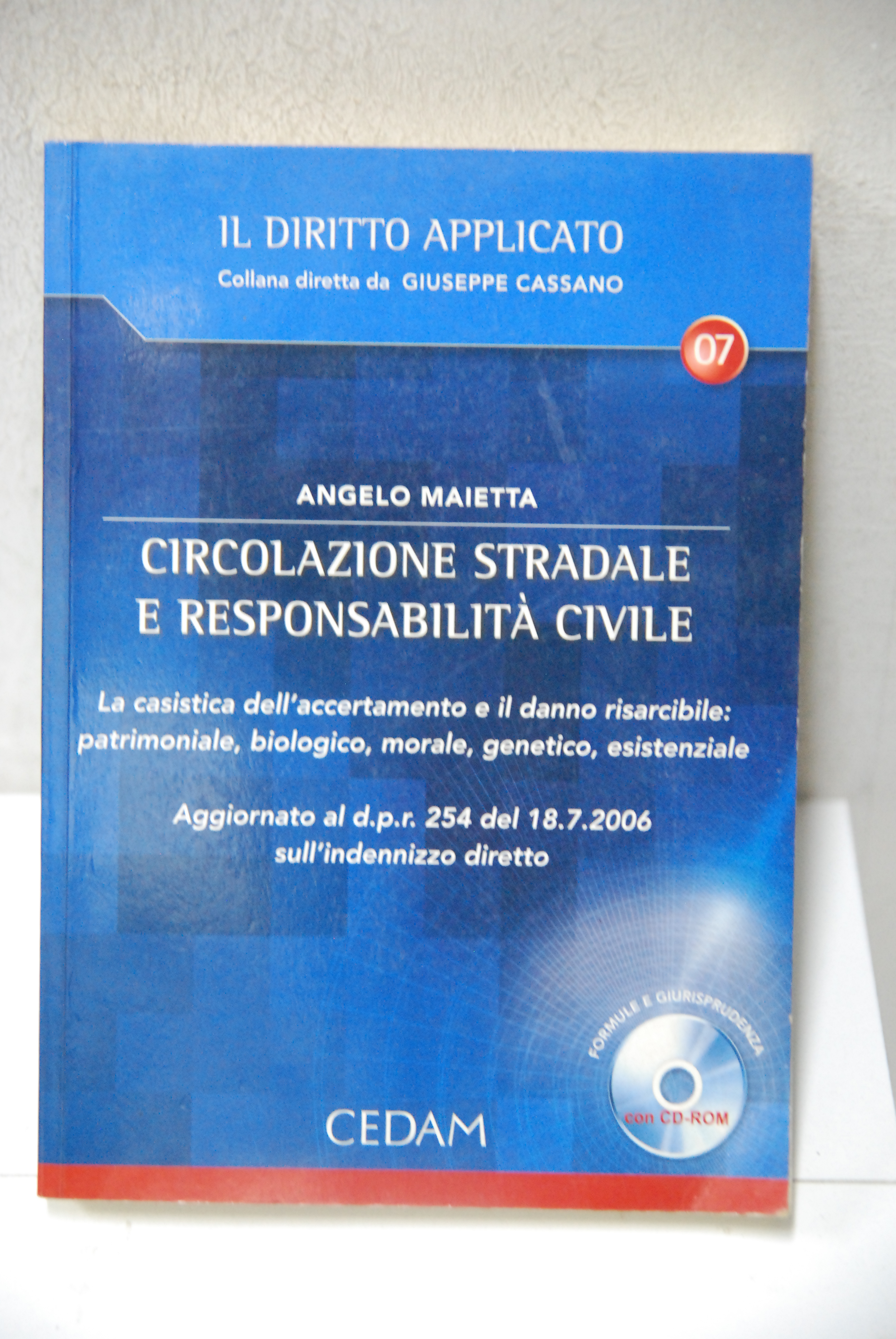 circolazione stradale e responsabilità civile NUOVO con cd rom