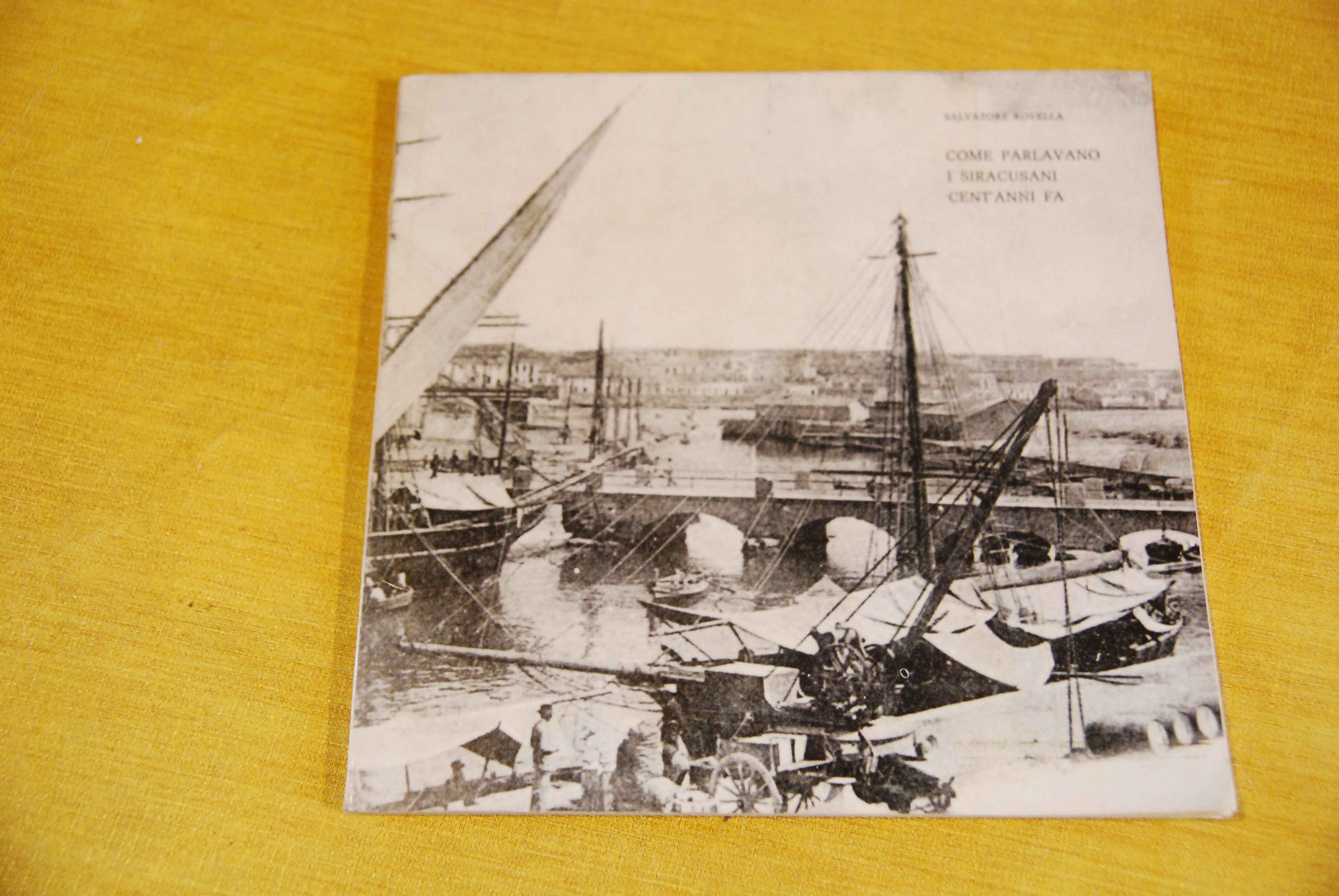 come parlavano i siracusani cent'anni fa