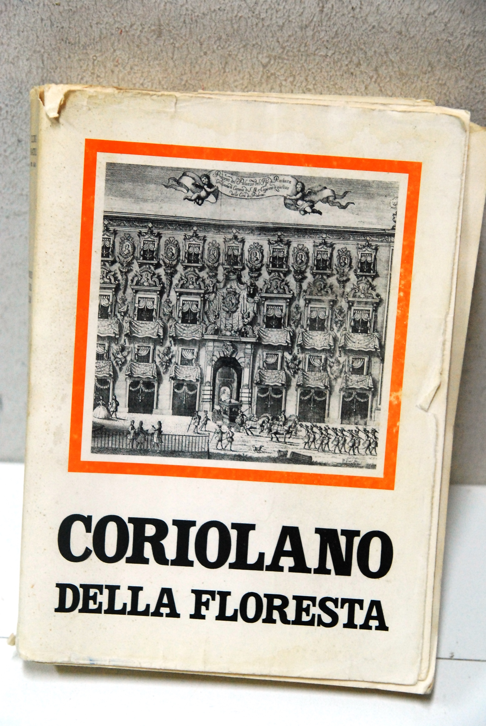 coriolano della floresta solo vol. primo (discrete cdz.)