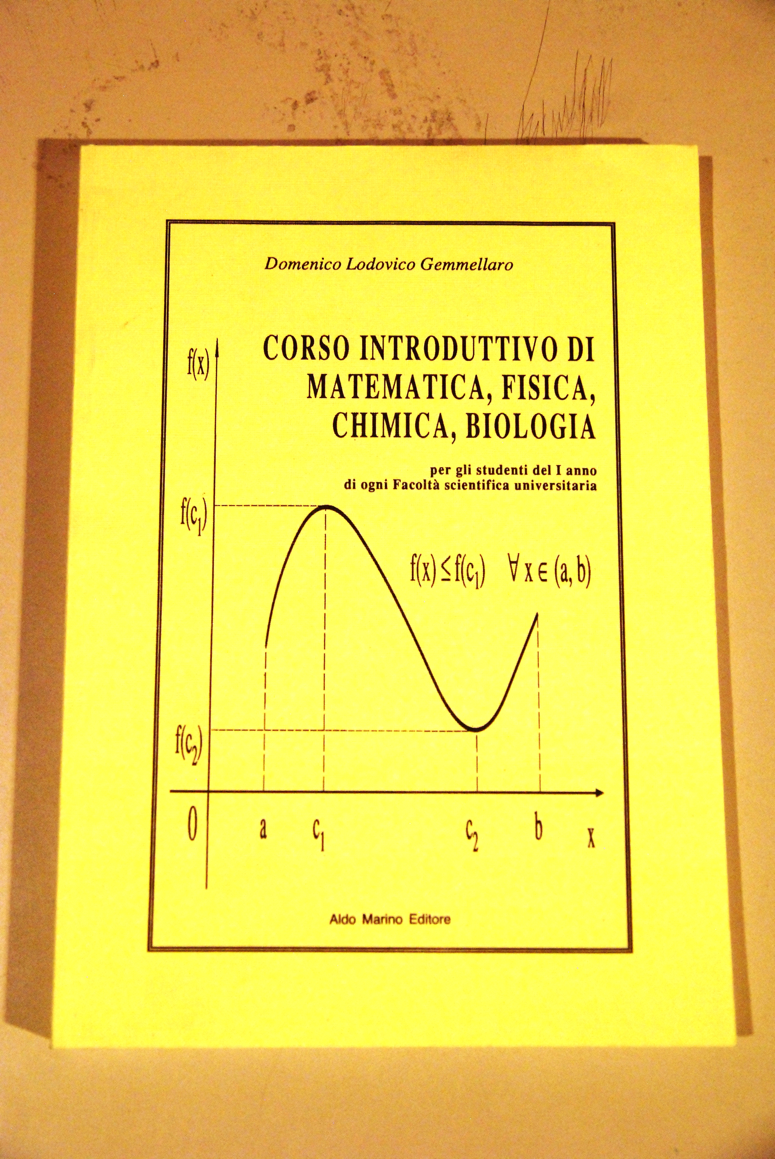 CORSO INTRODUTTIVO DI MATEMATICA FISICA CHIMICA BIOLOGIA NUOVISSIMO
