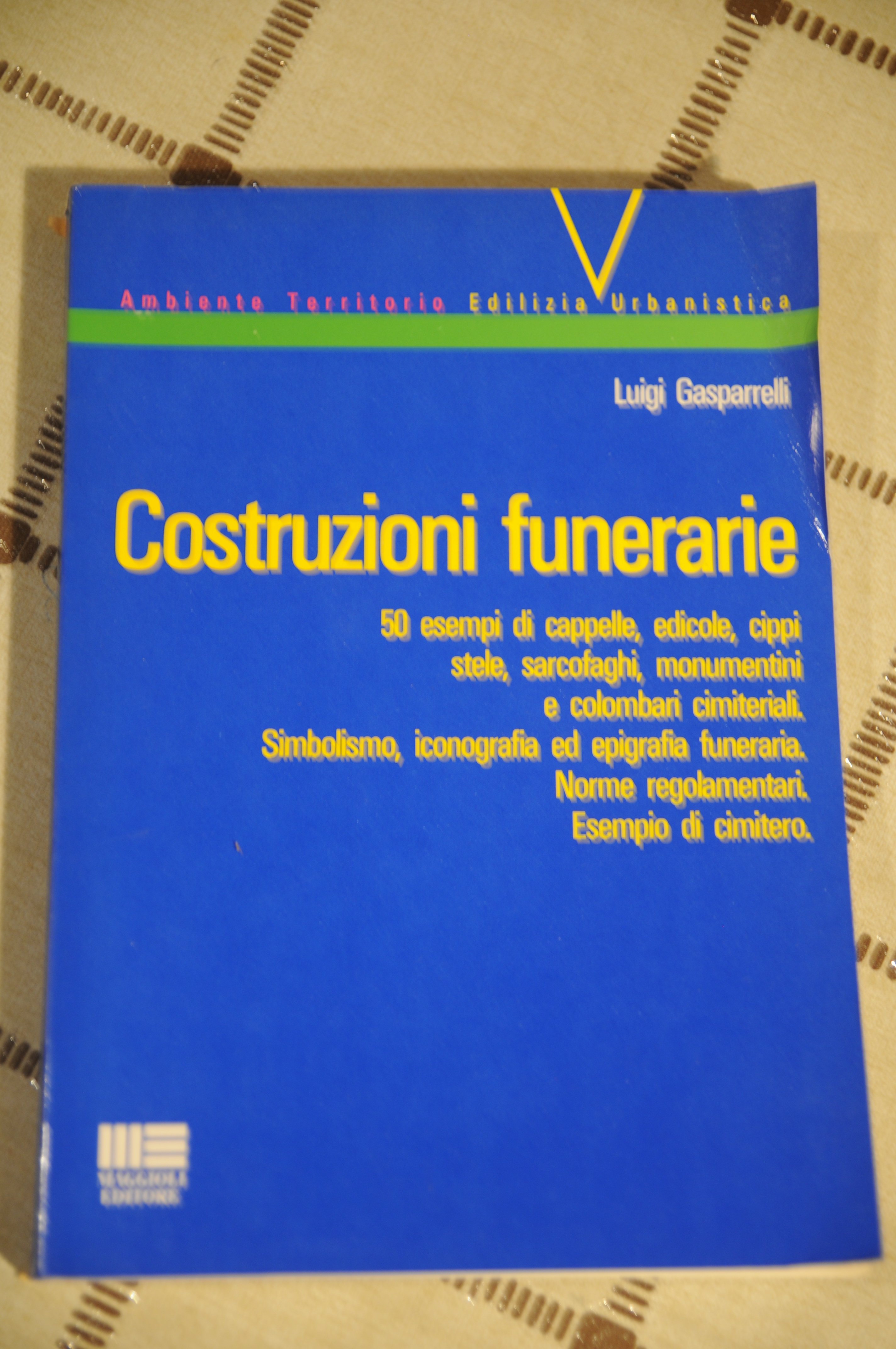 costruzioni funerarie (ottime cdz.)