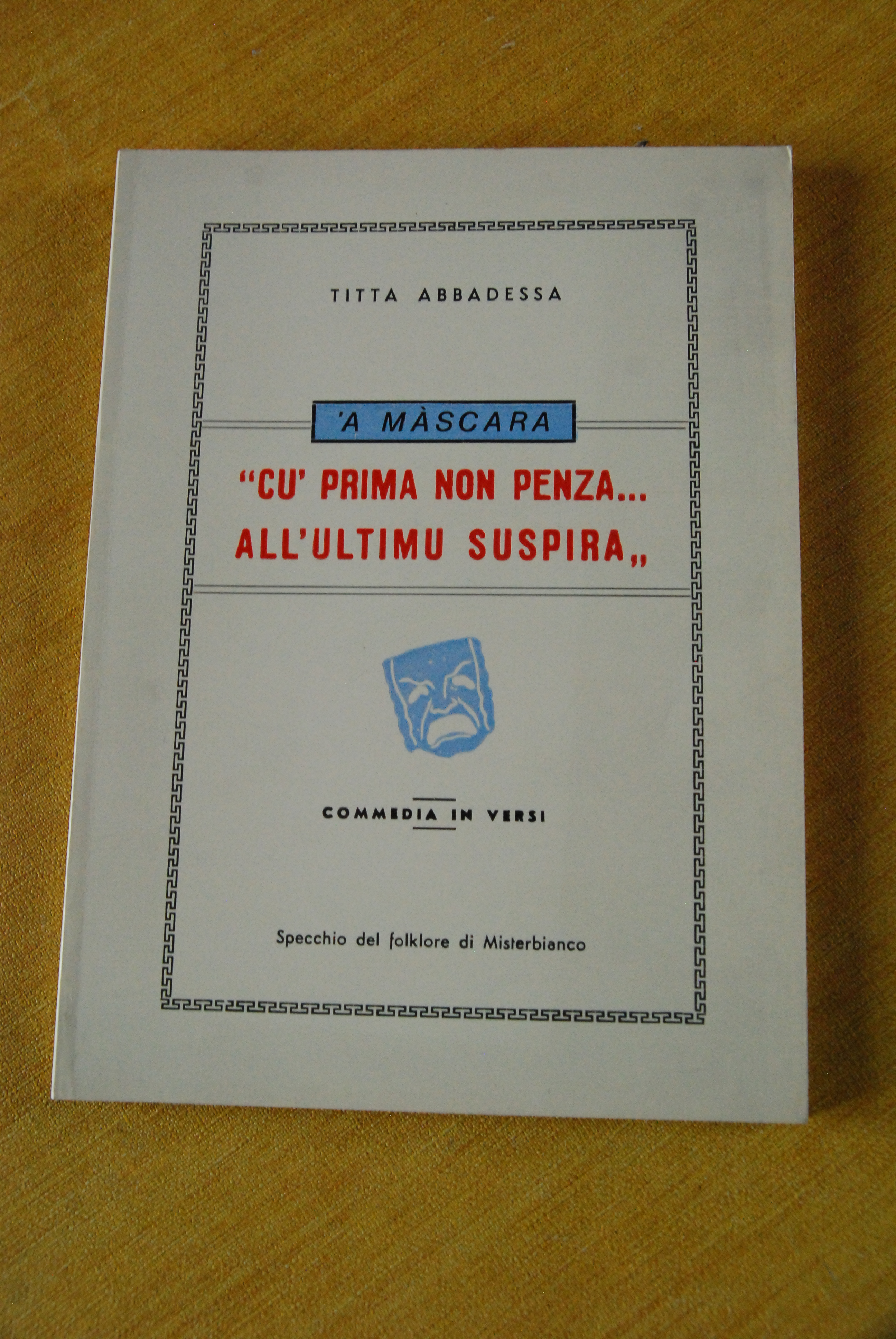 cu prima non penza all'ultimu suspira autografato dall'autore con dedica …