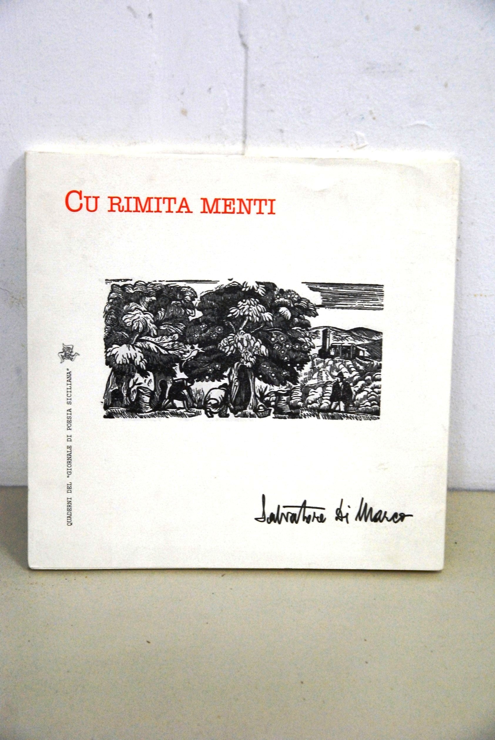 cu rimita menti CON DEDICA E FIRMA AUTOGRAFATA dall'autore