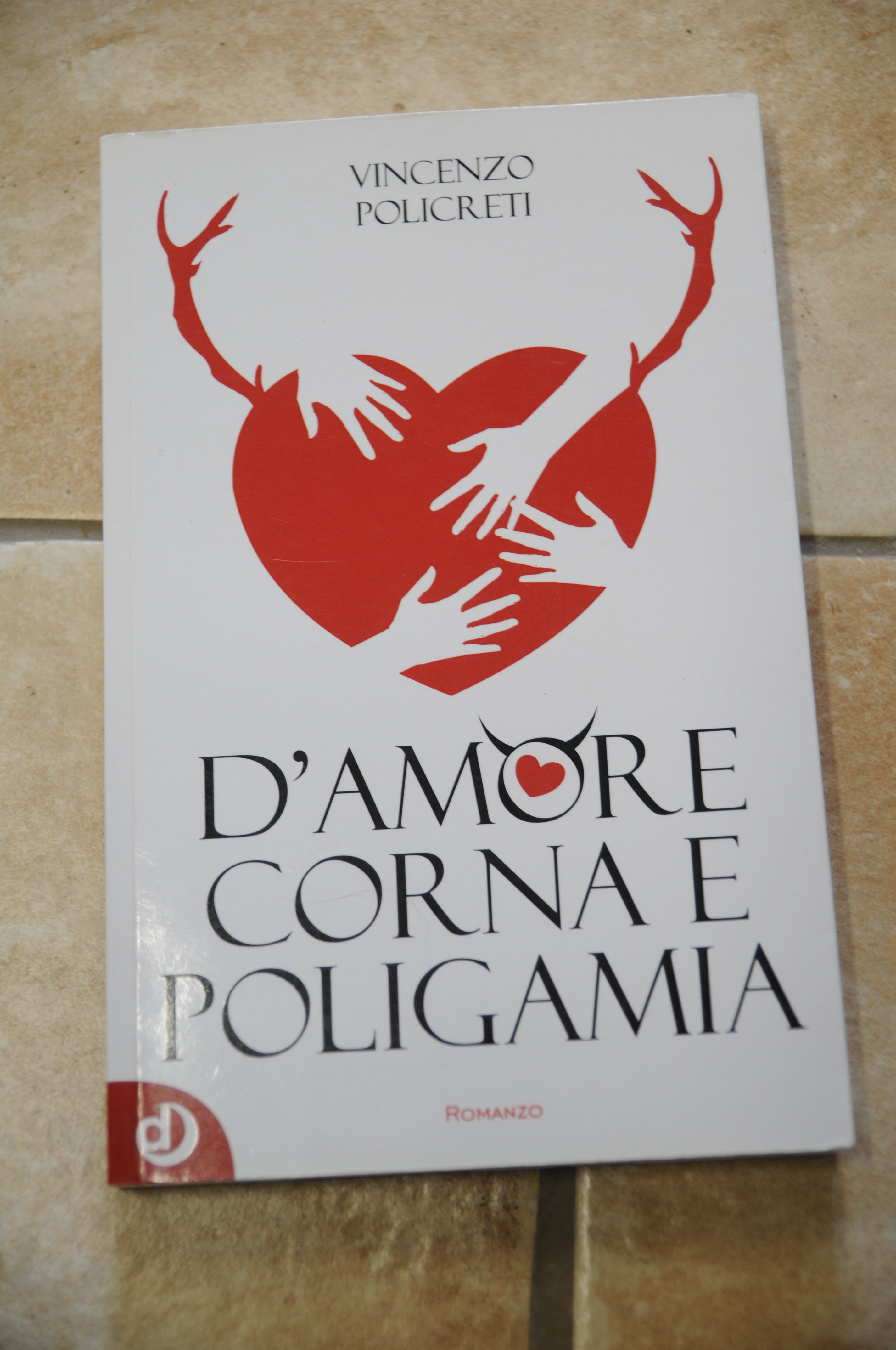 d'amore corna e poligamia NUOVISSIMO