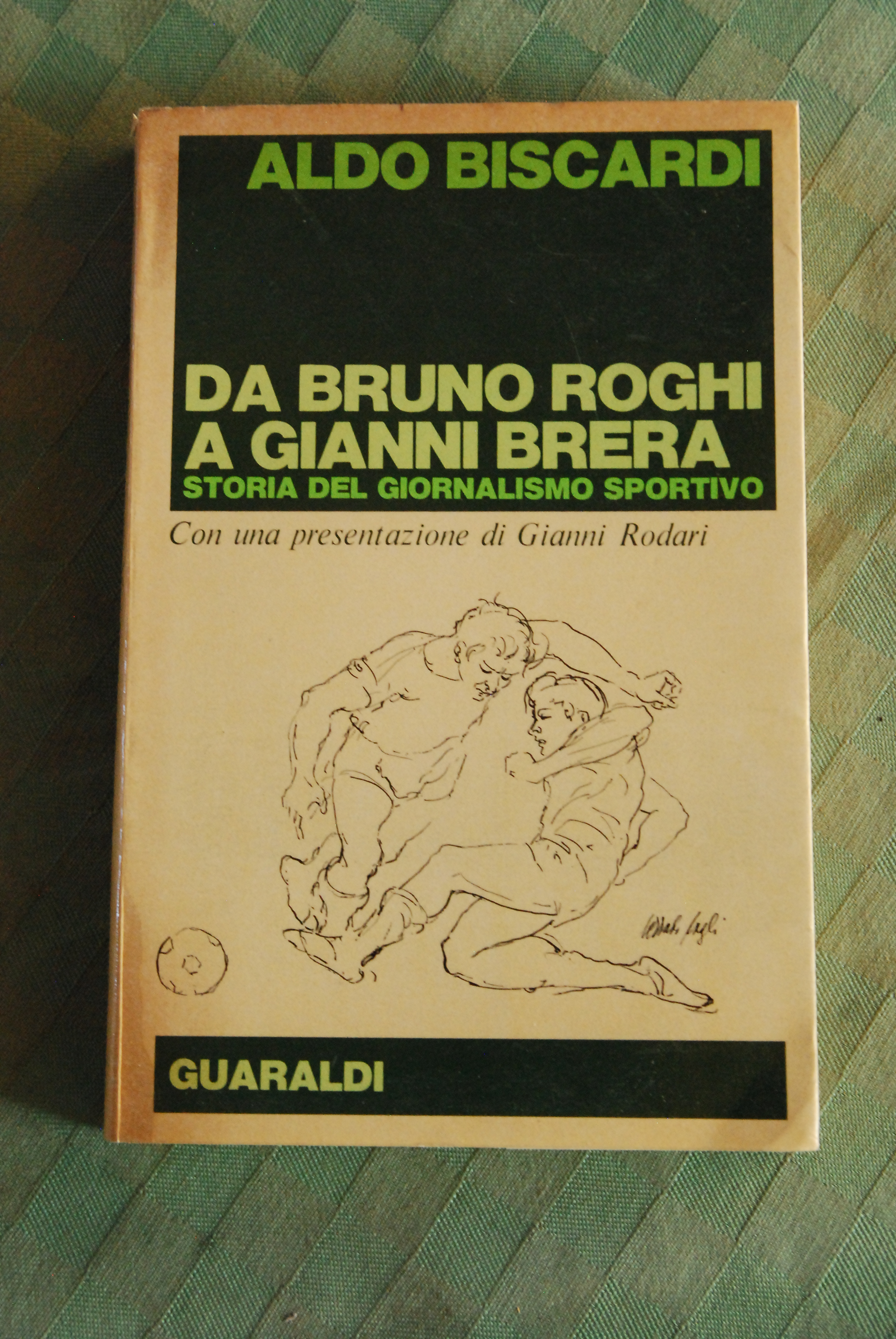 da bruno roghi a gianni brera autografato dall'autore