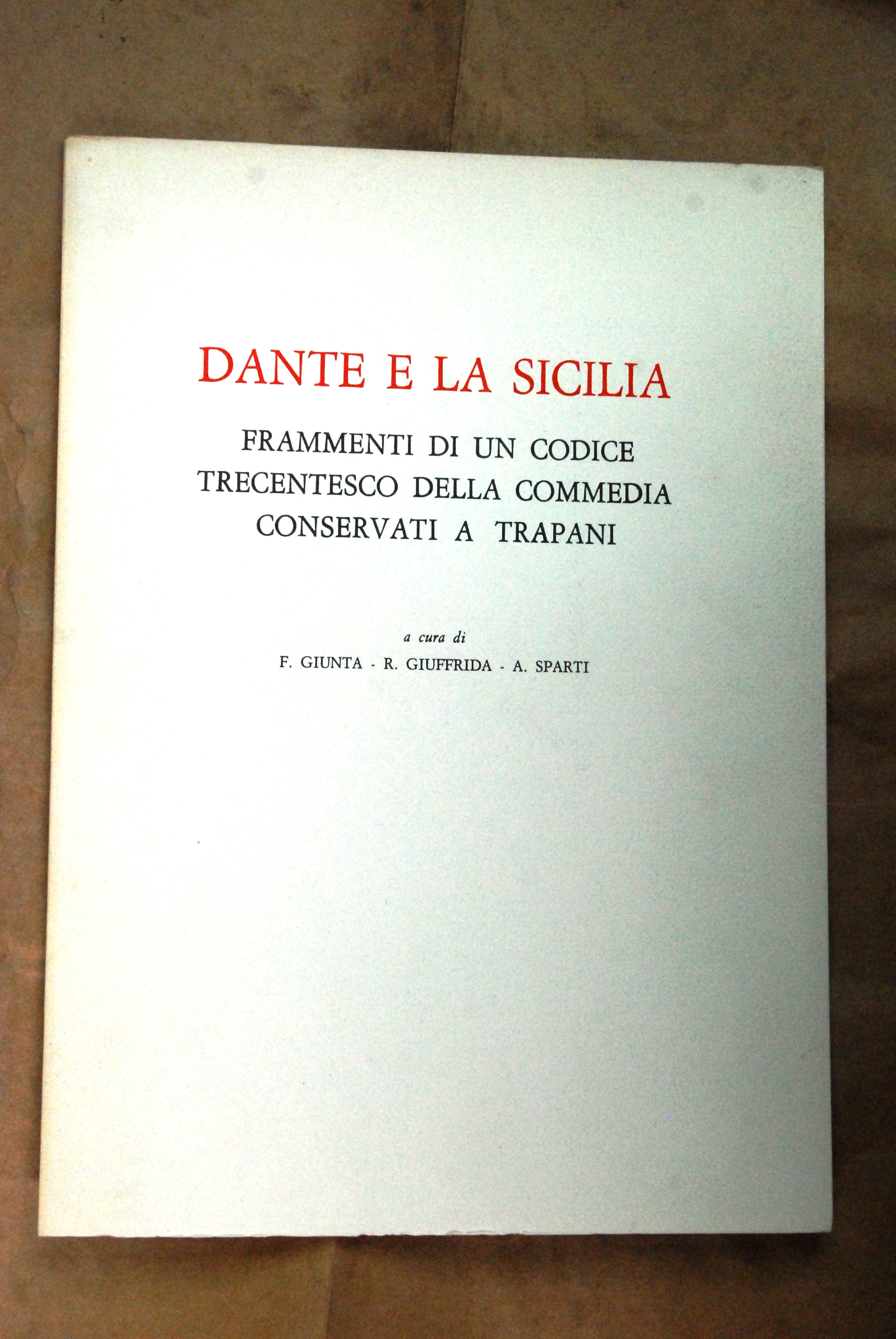 dante e la sicilia frammenti di un codice trecentesco della …