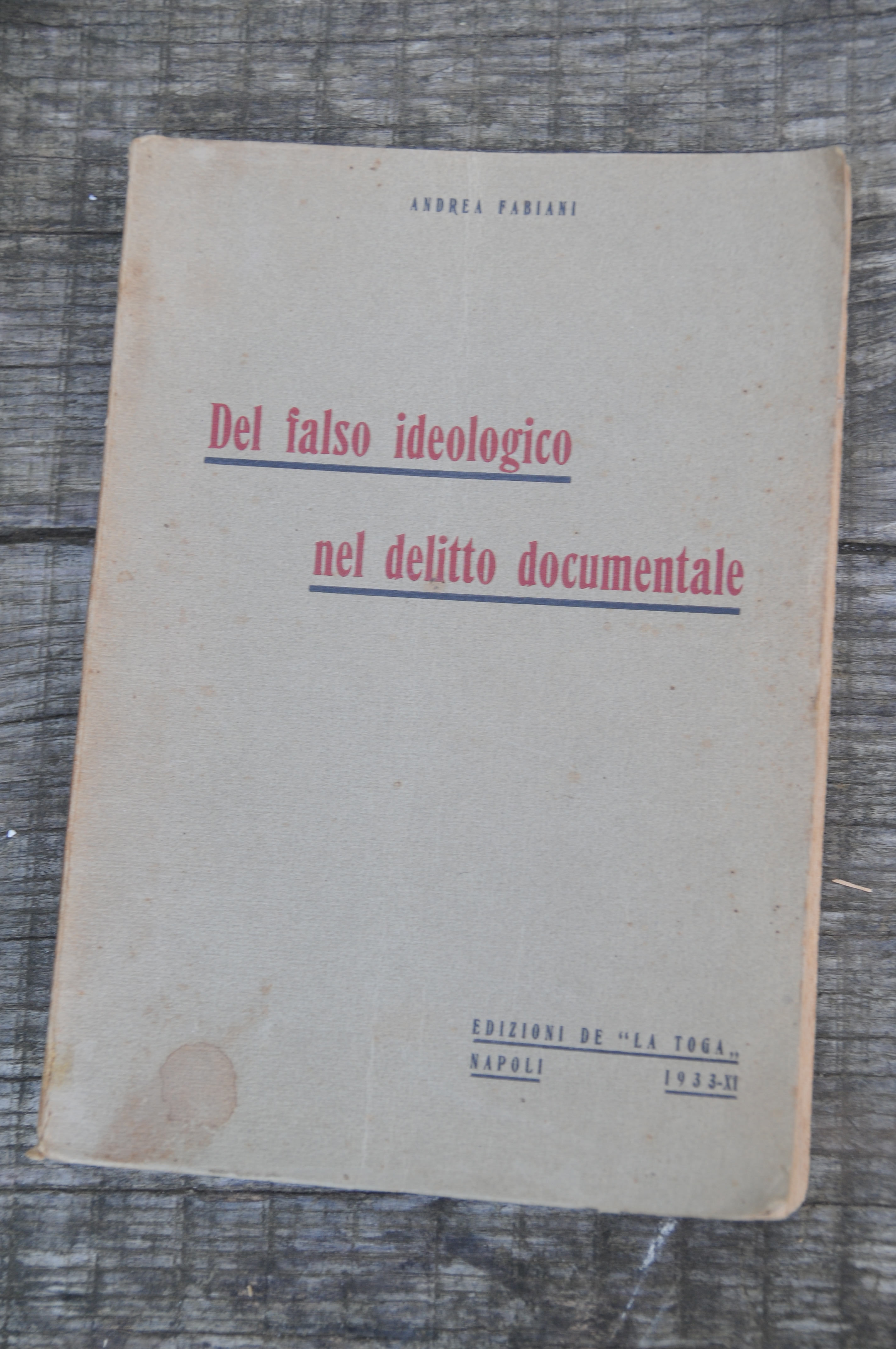 del falso ideologico nel delitto documentale NUOVISSIMO