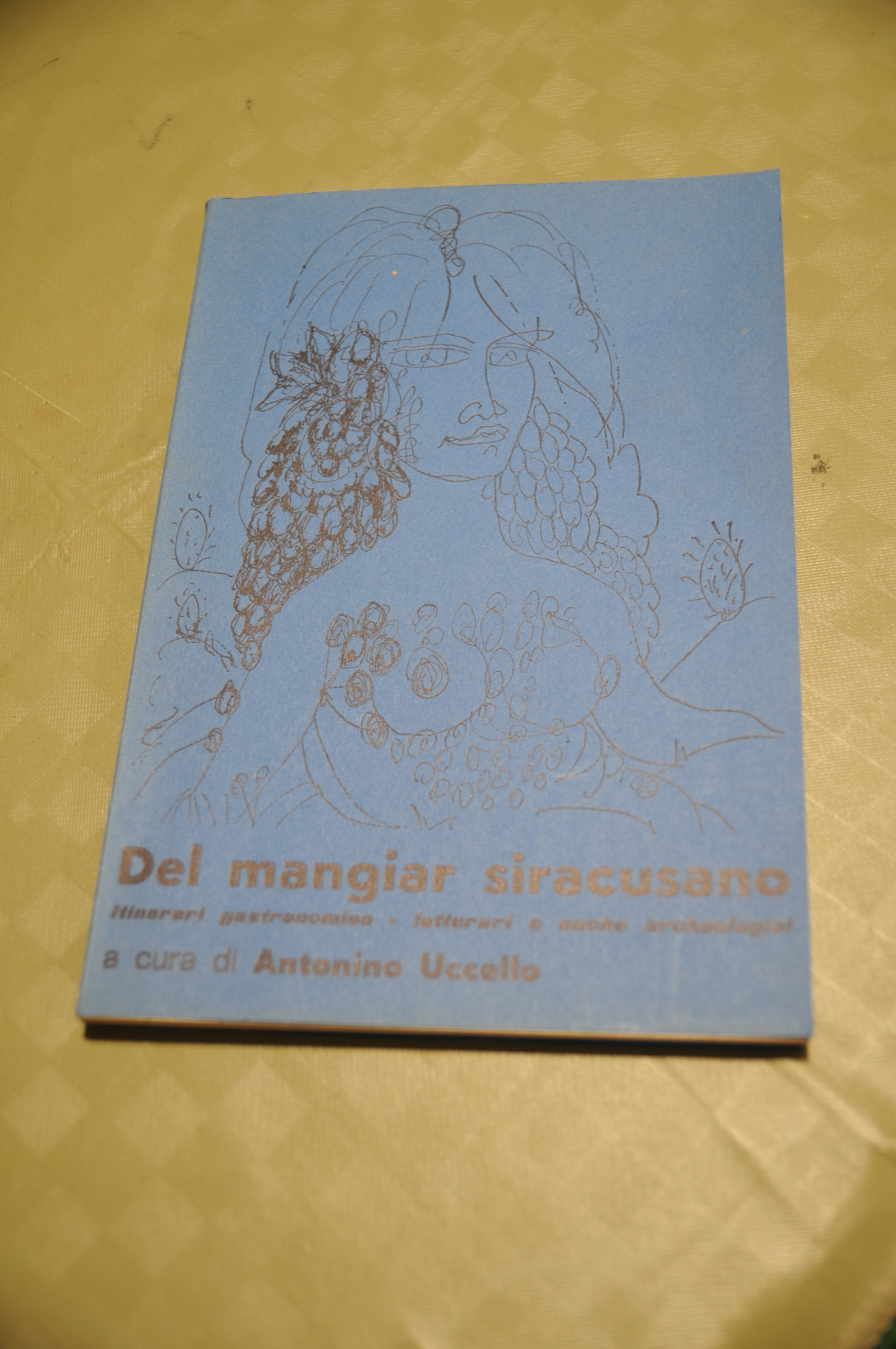 del mangiar siracusano NUOVISSIMO