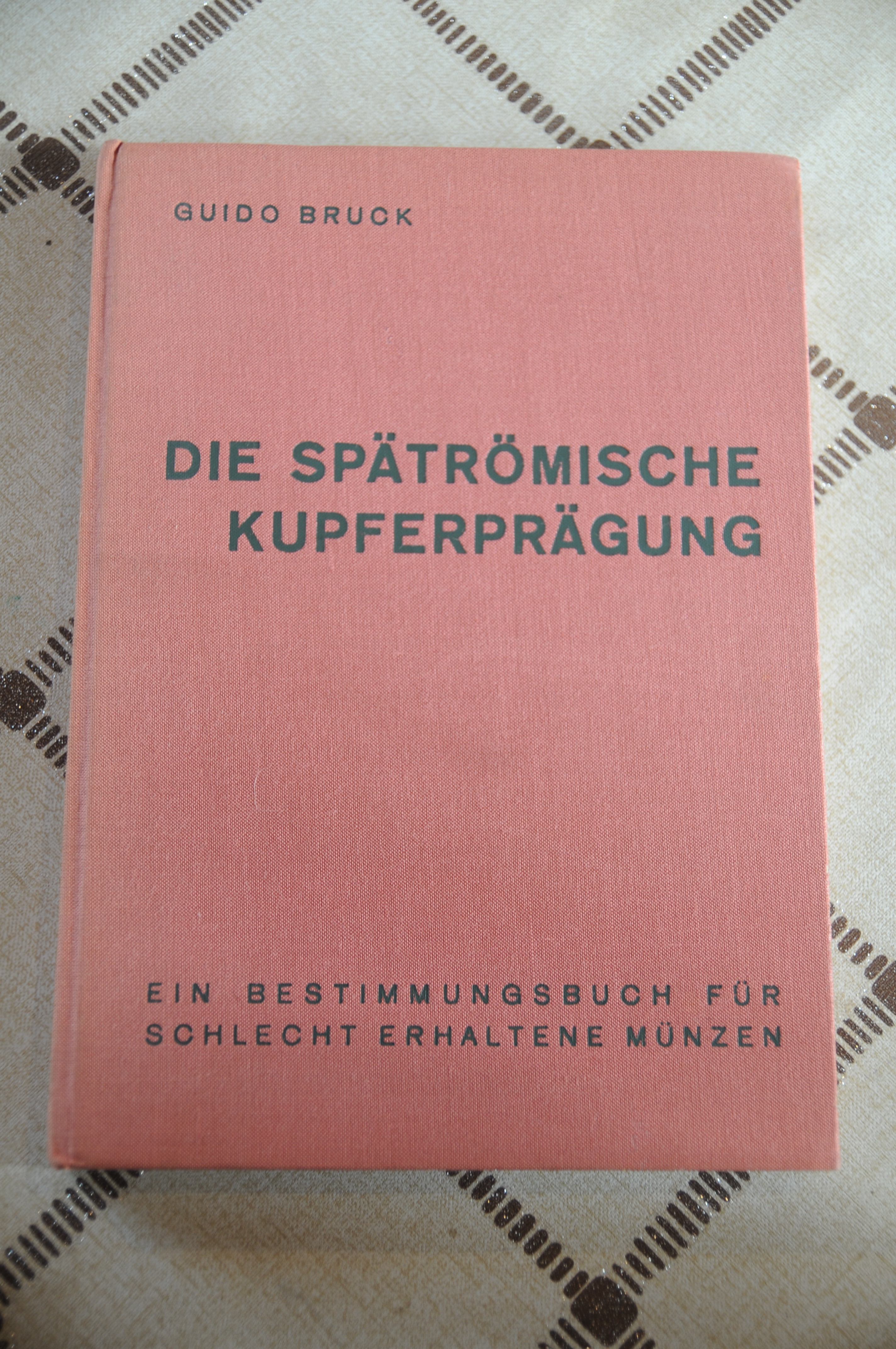 Die spätrömische Kupferprägung Ein Bestimmungsbuch für schlecht NUOVISSIMO