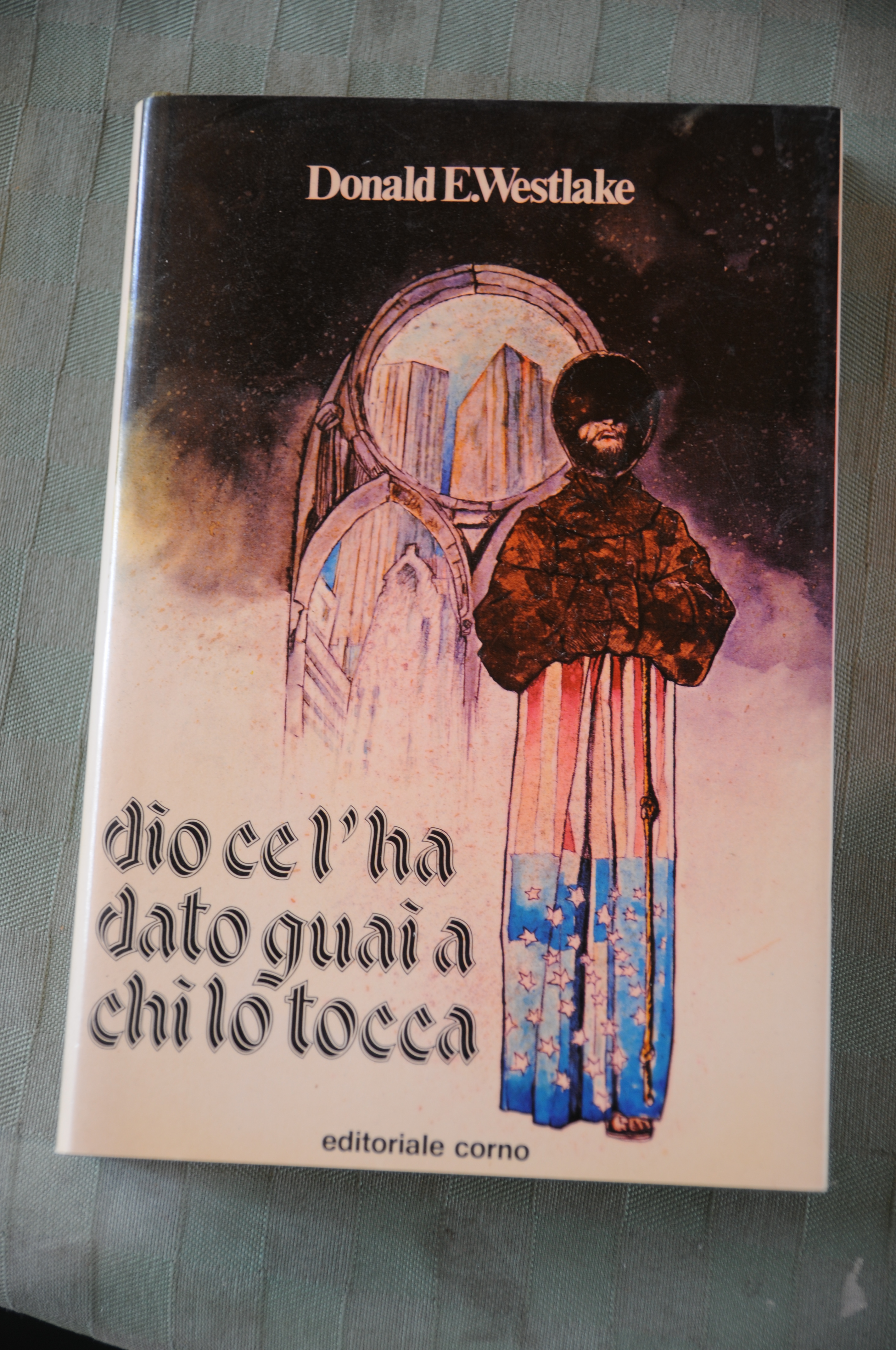 dio ce l'ha dato guai a chi lo tocca