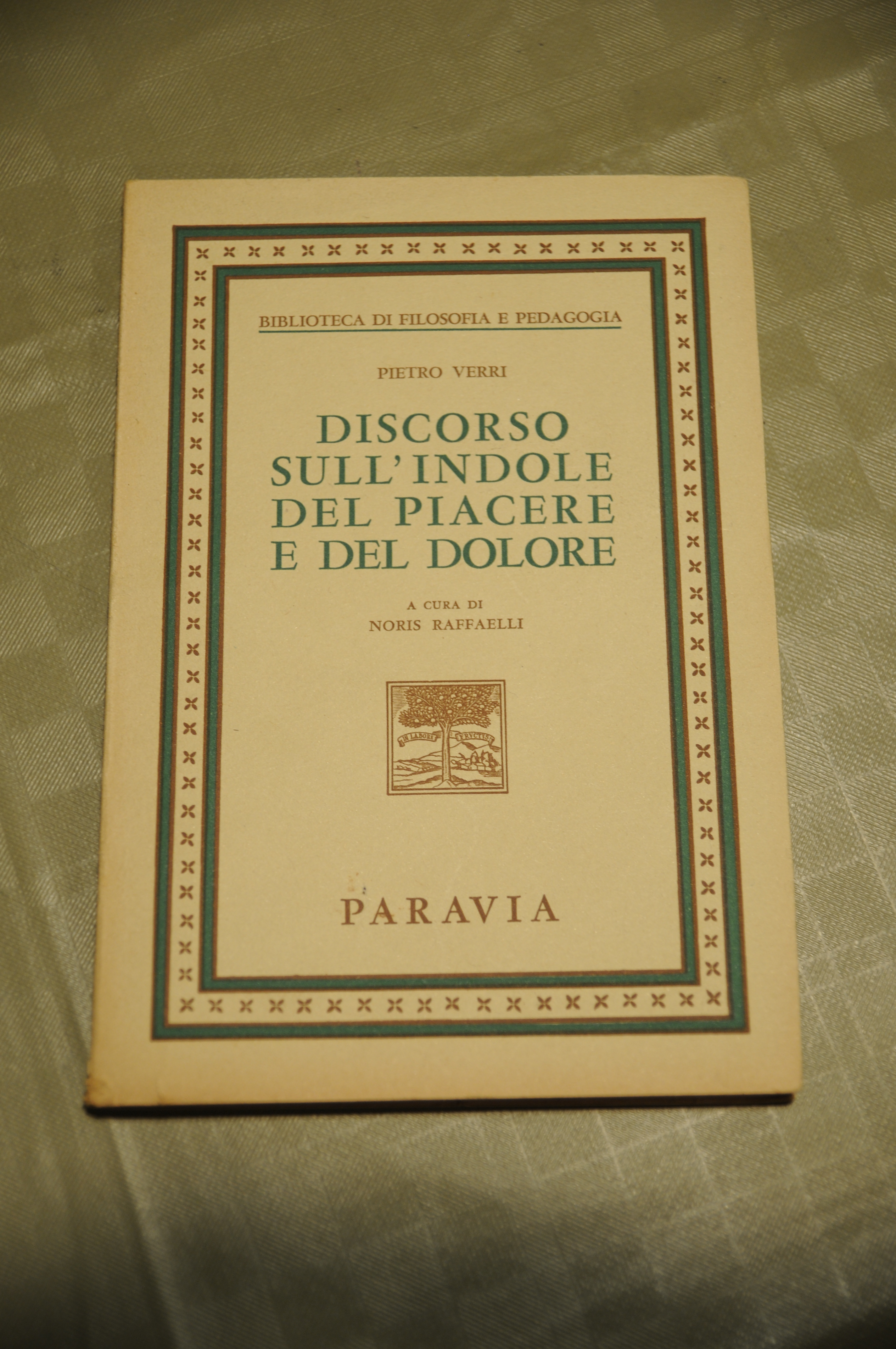 discorso sull'indole del piacere e del dolore NUOVO