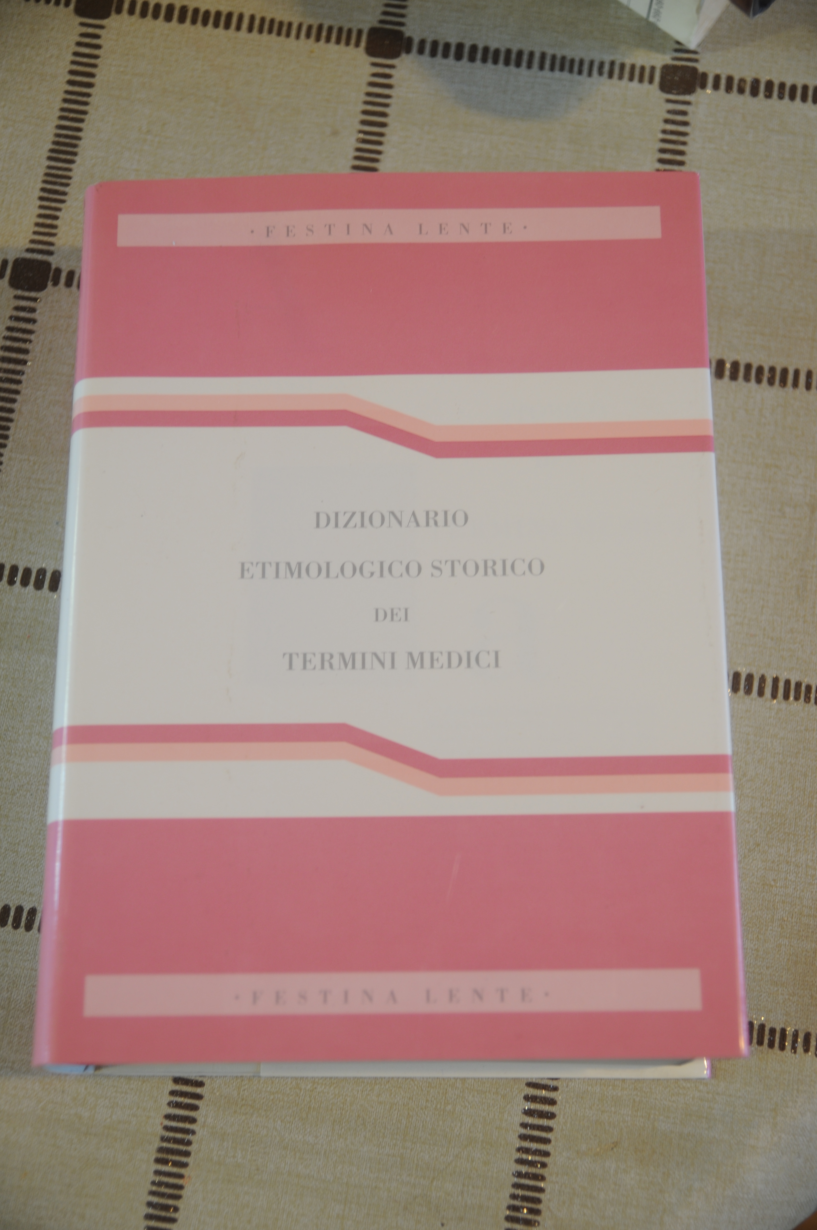 dizionario etimologico storico dei termini medici NUOVISSIMO