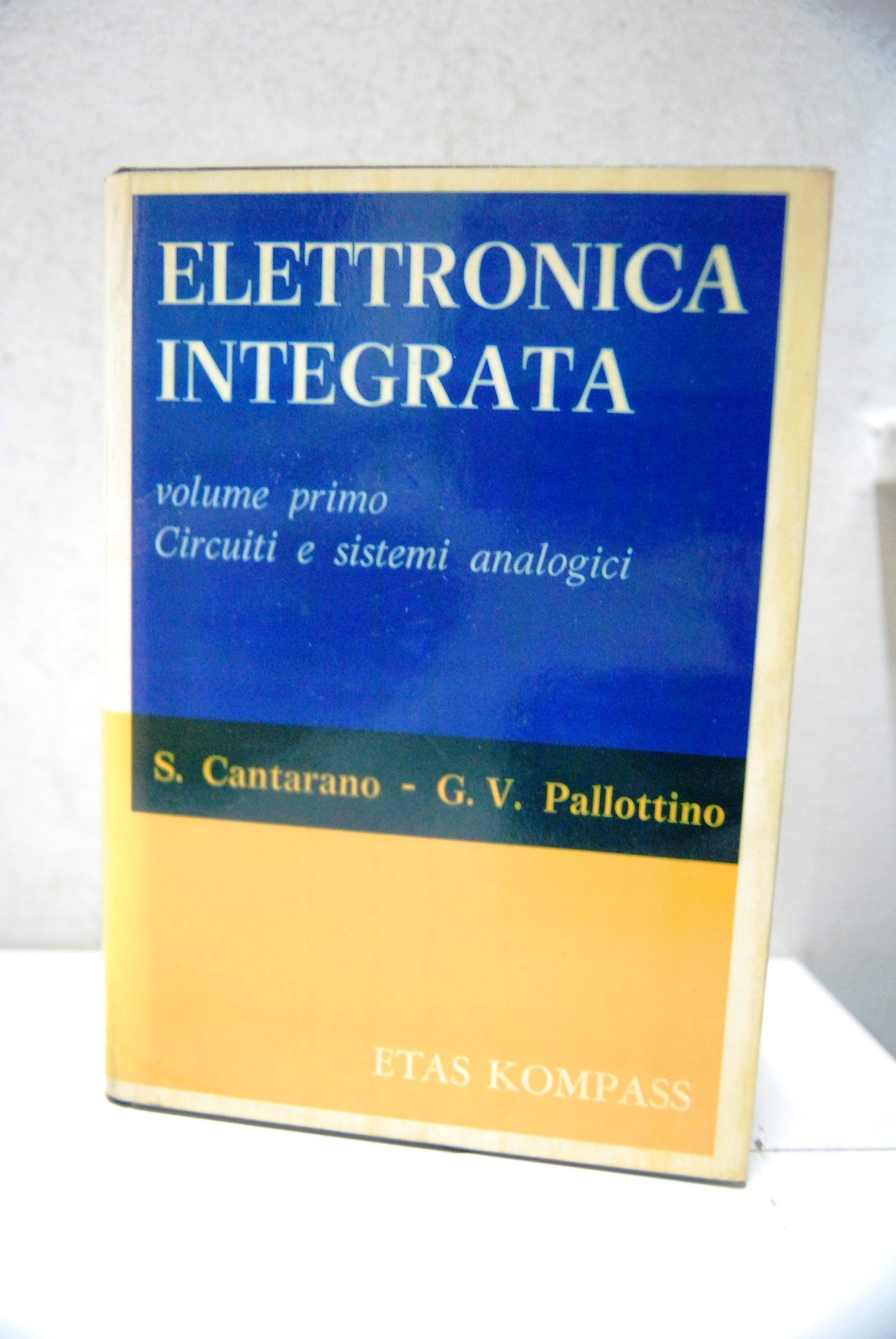 Elettronica integrata vol. primo 1