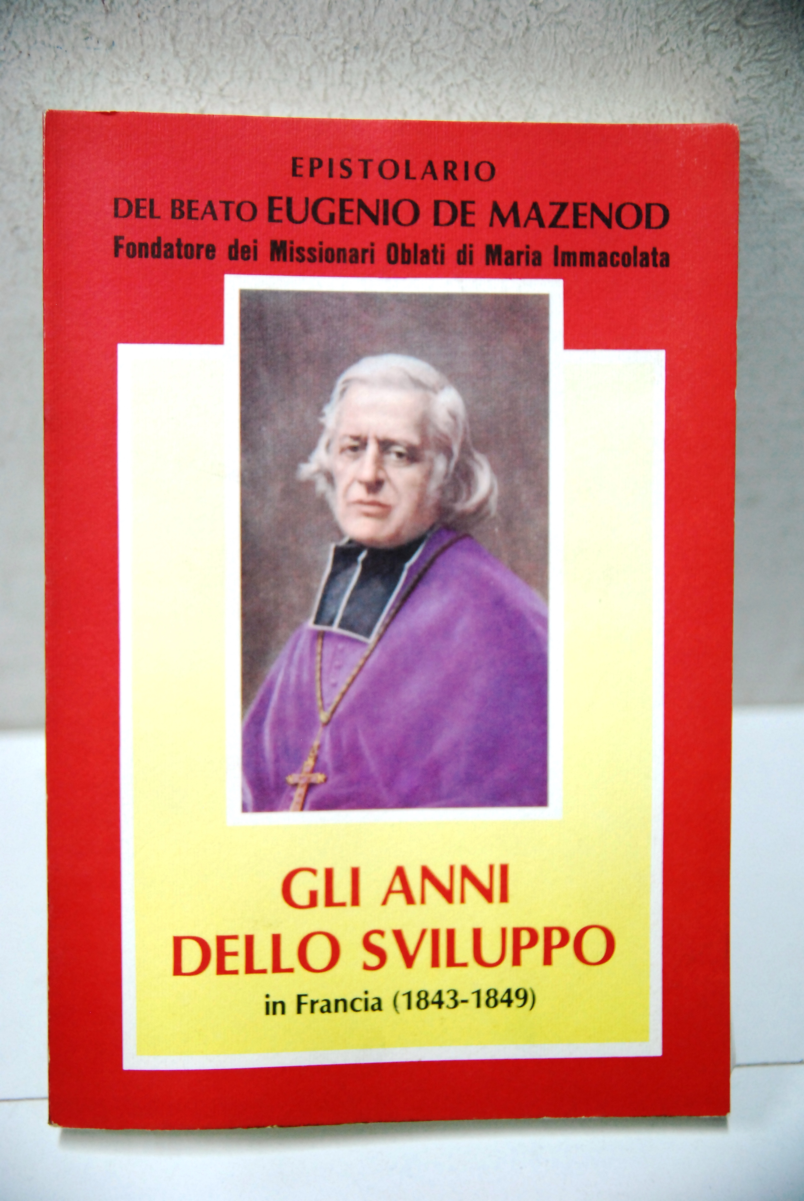 Epistolario gli anni dello sviluppo in francia (1843 ? 1849)