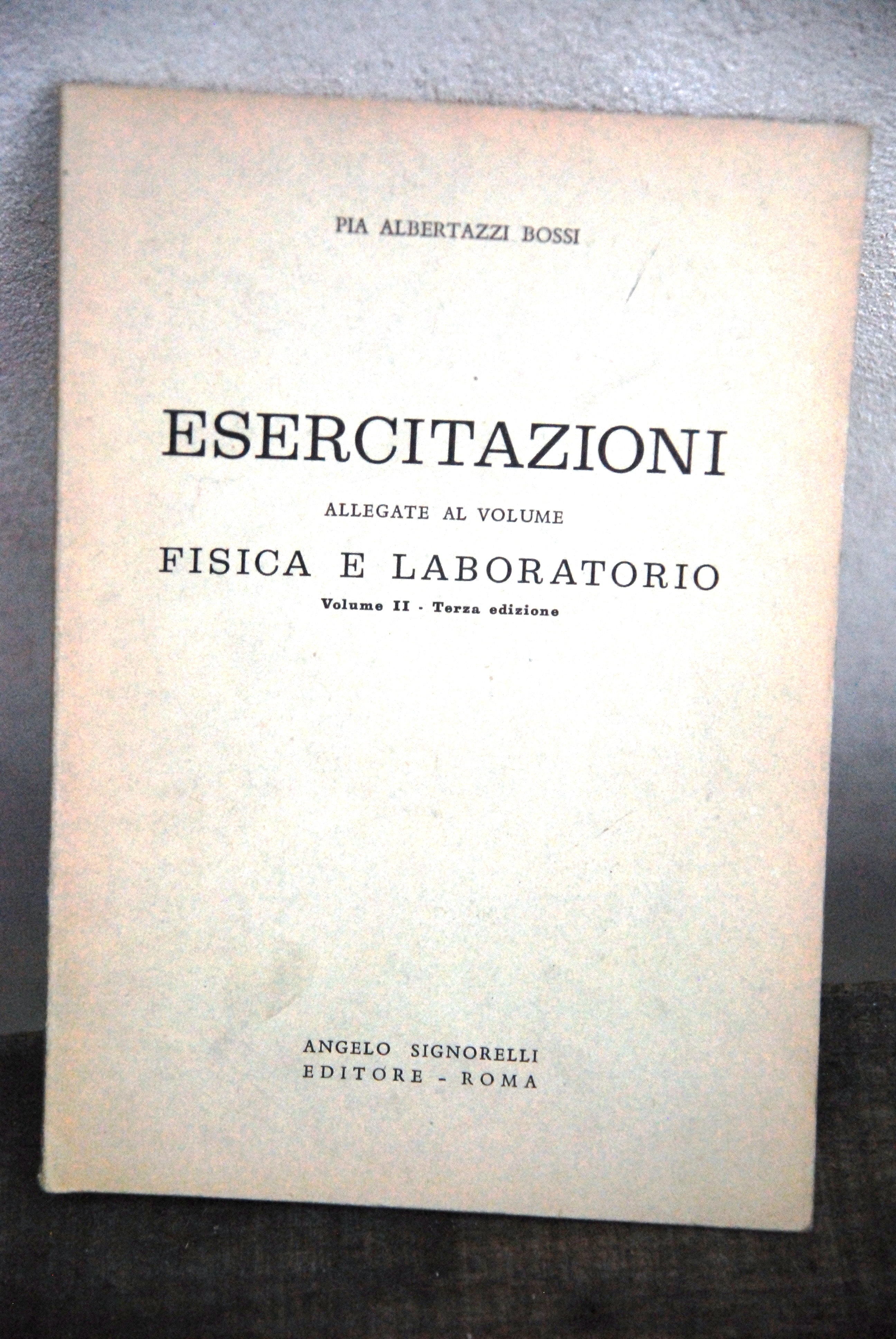 esercitazioni allegate al volume fisica laboratorio vol. II NUOVISSIMO