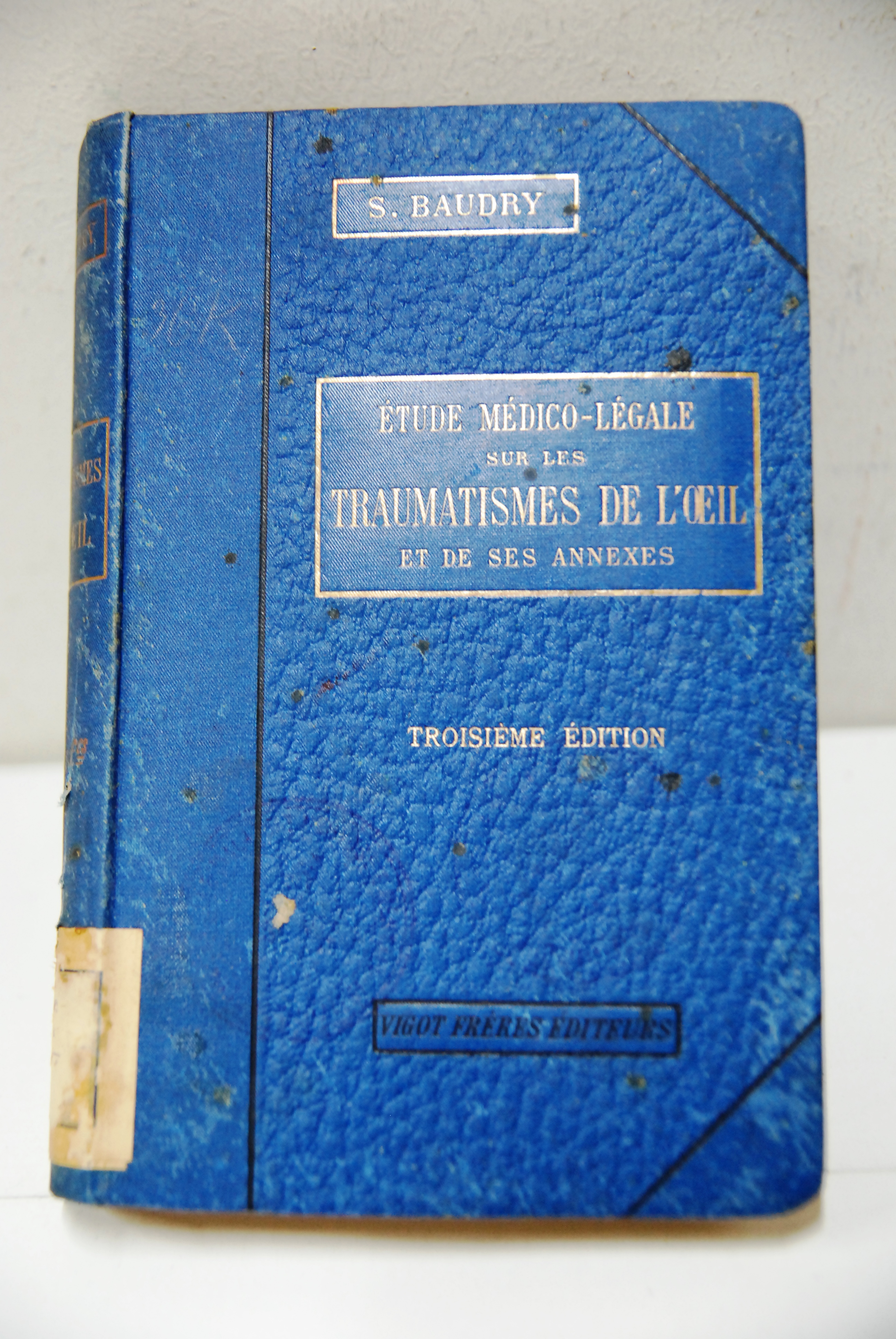 Etude Medico Legale sur les Traumatismes de l'oleil de ses …