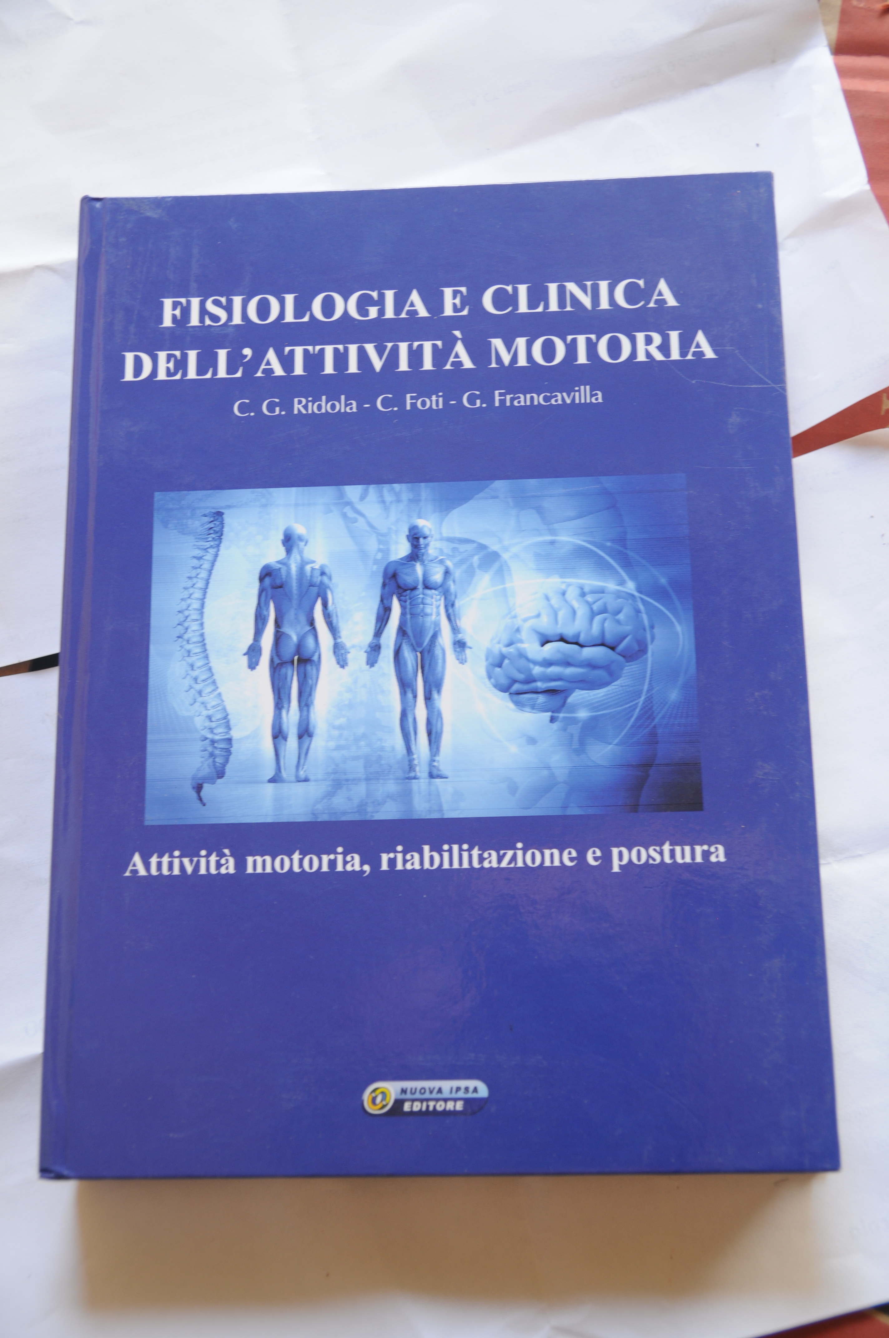 fisiologia e clinica dell'attività motoria NUOVISSIMO (disponibili pù copie)