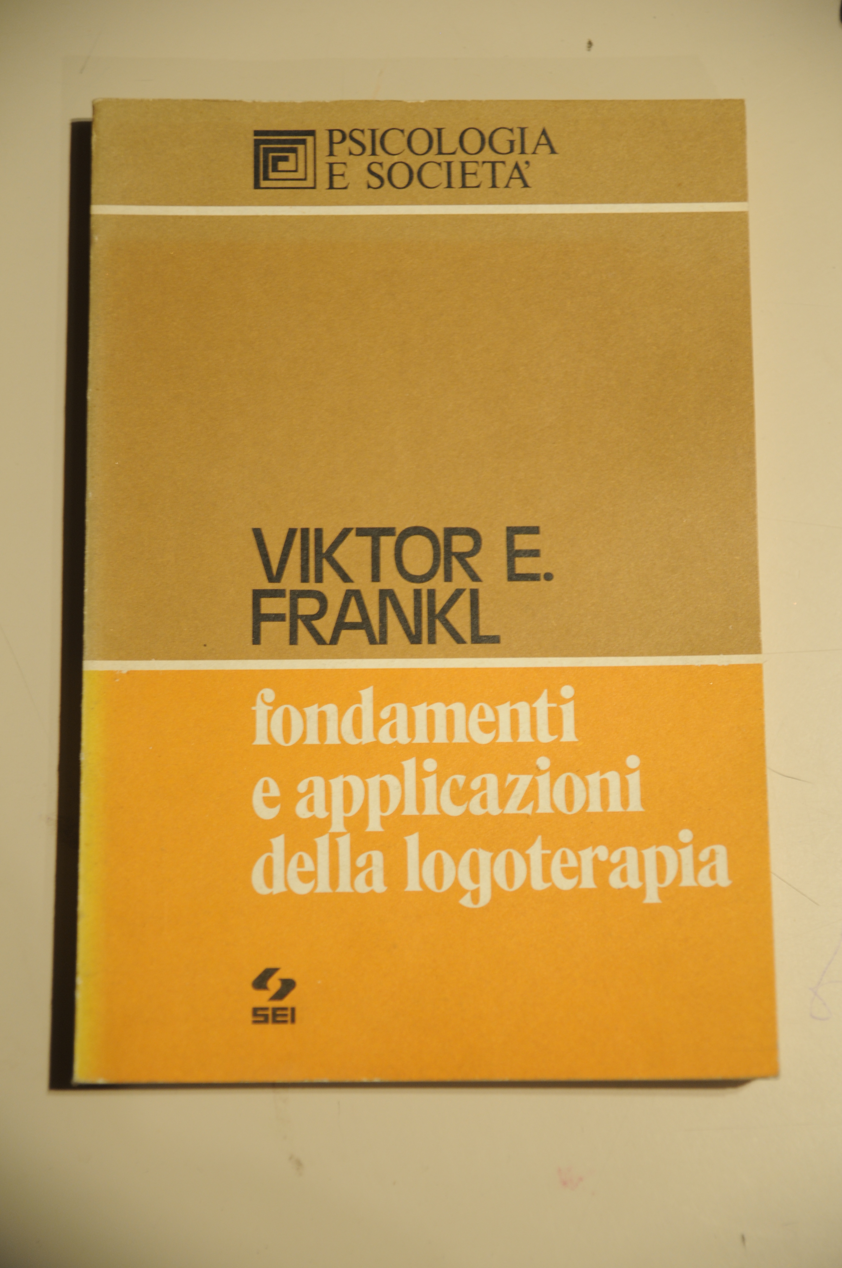 fondamenti e applicazioni della logoterapia NUOVISSIMO