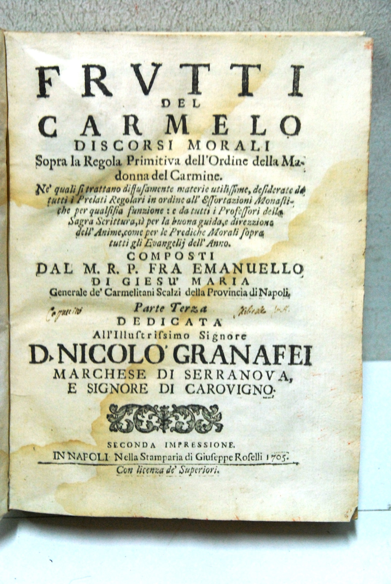 frutti del carmelo discorsi morali sopra la regola primitiva madonna …