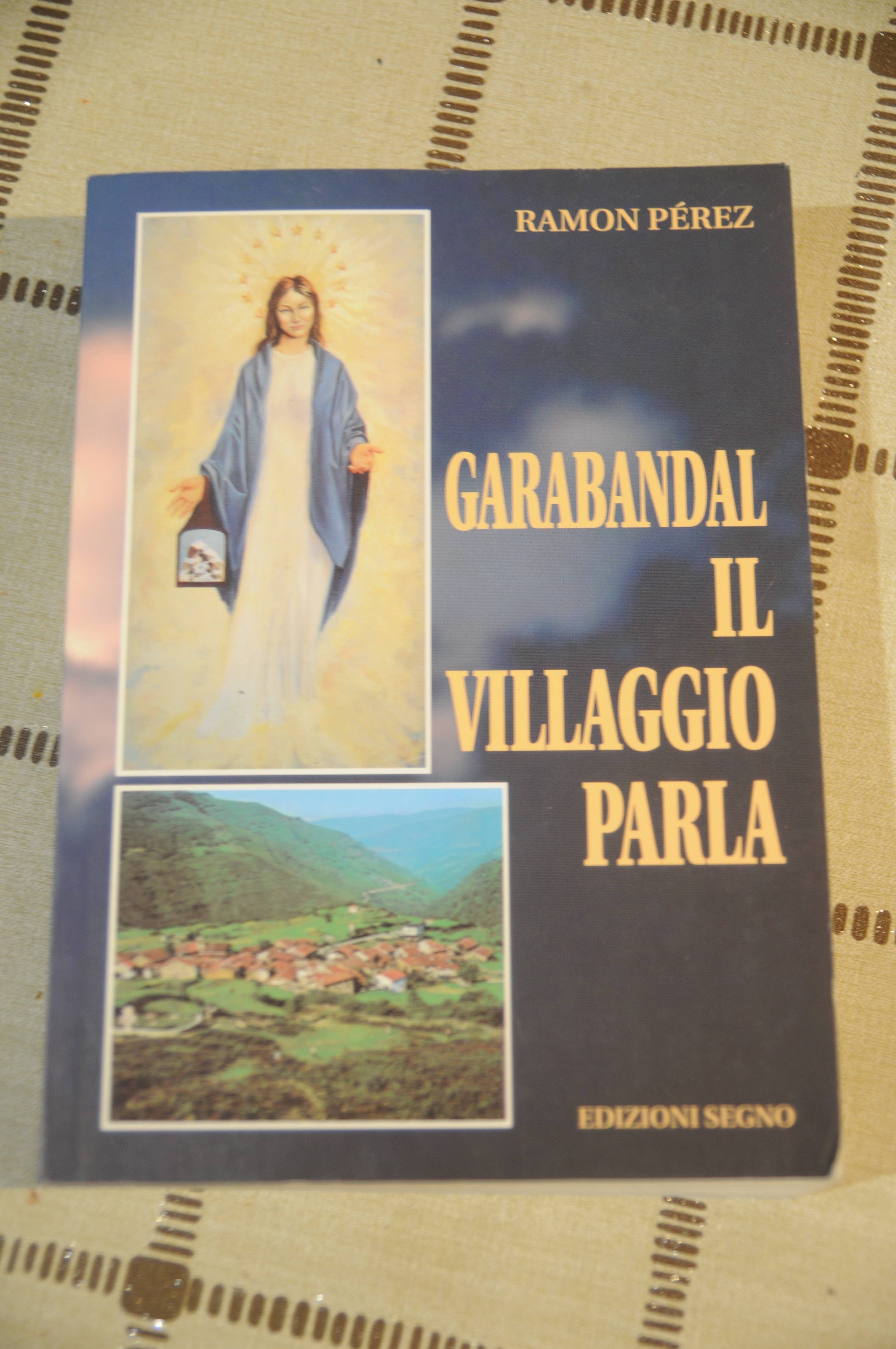garabandal il villaggio parla