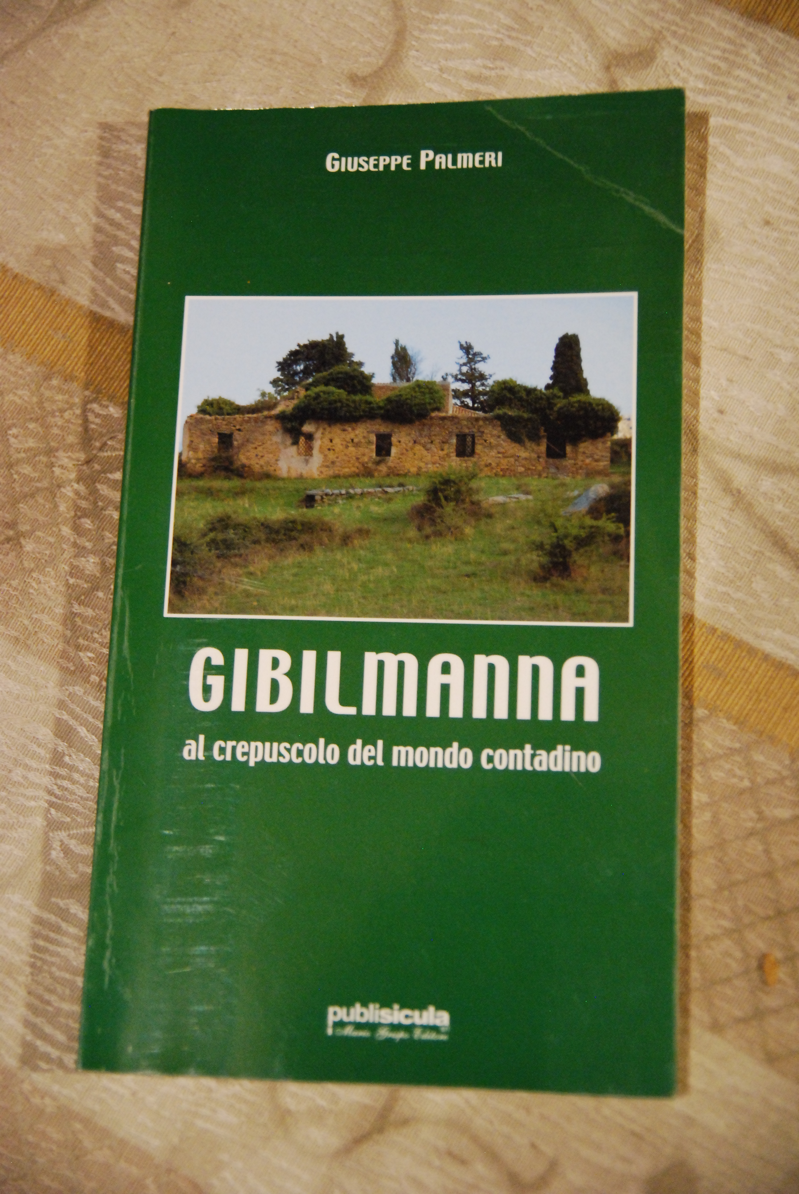 gibilmanna al crepuscolo del mondo contadino autografato con dedica