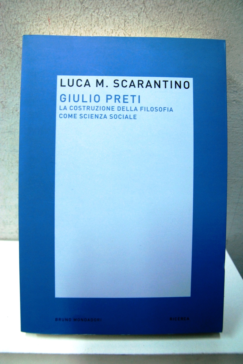 Giulio preti la costruzione della filosofia come scienza sociale