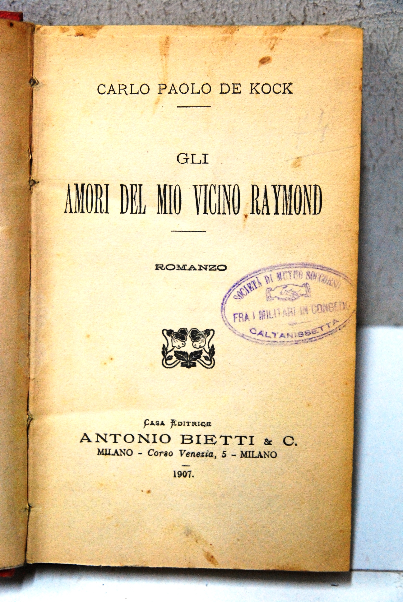 gli amori del mio vicino raymond 1 ediz.