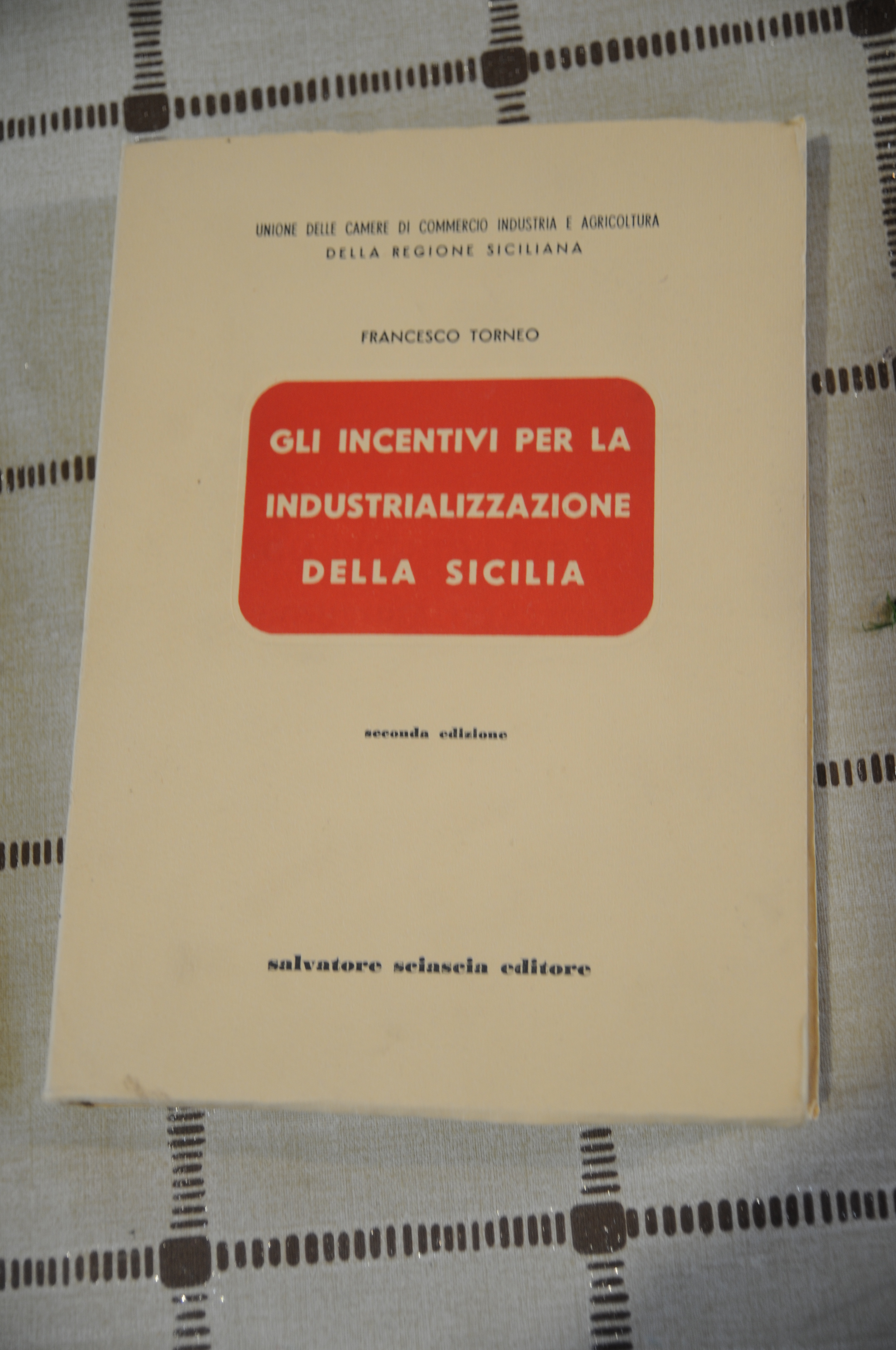 gli incentivi per la industrializzazione della sicilia 2a ed. NUOVO