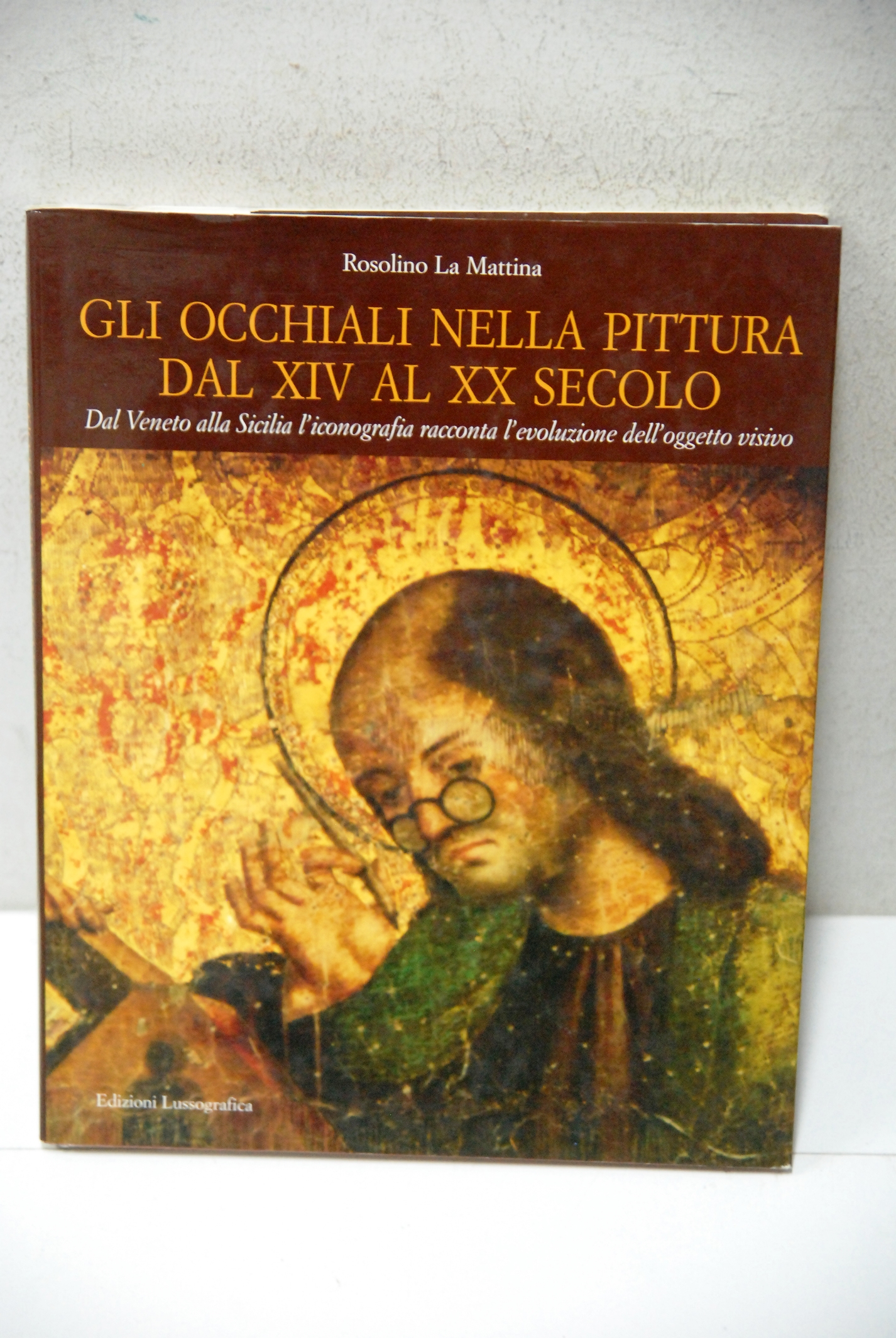 gli occhiali nella pittura dal xiv al xx secolo NUOVO