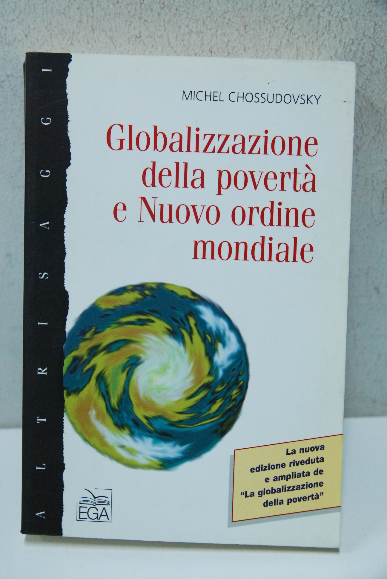 Globalizzazione della povertà e nuovo ordine mondiale