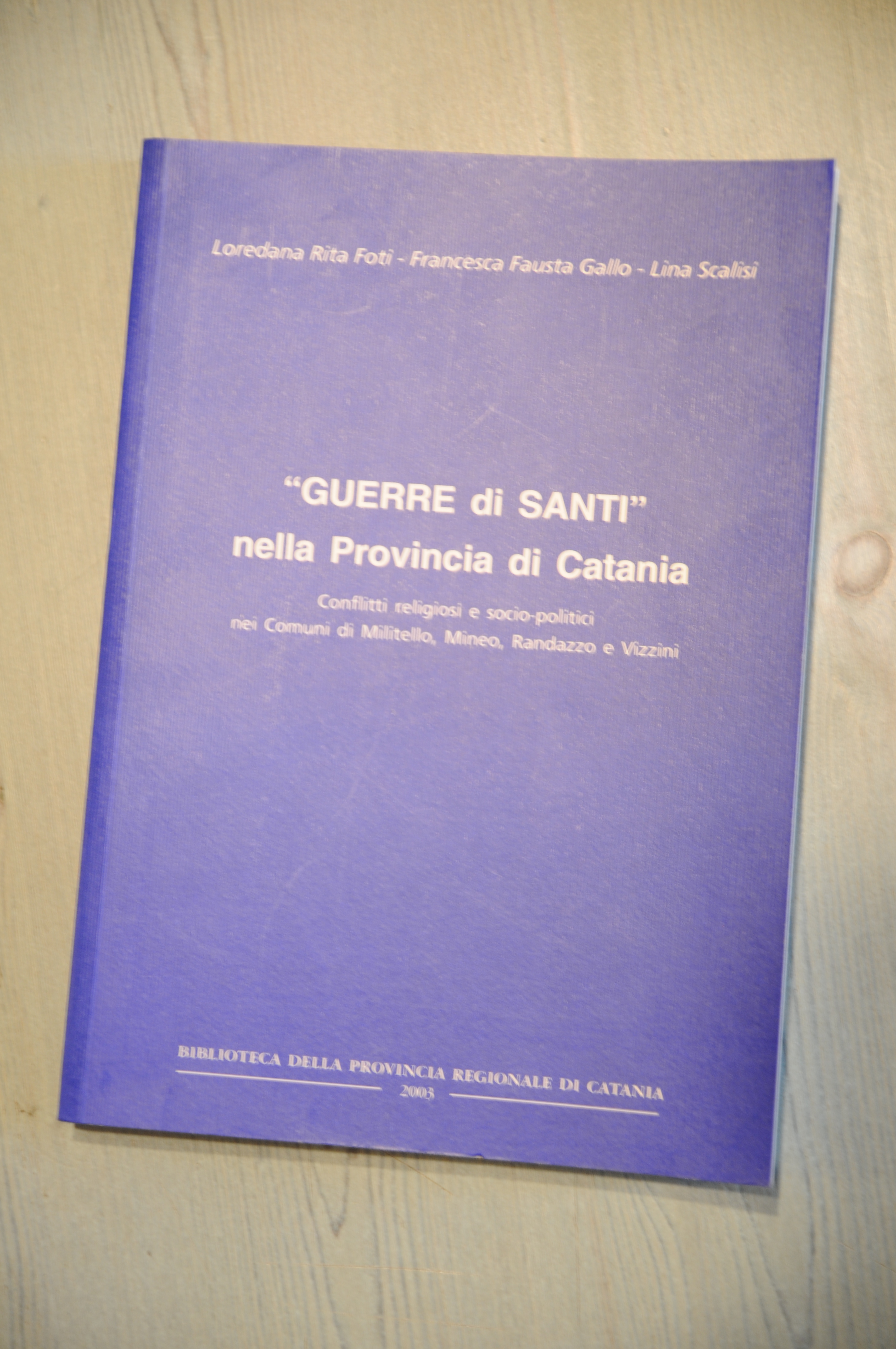 GUERRE DI SANTI nella provincia di catania conflitti religiosi nei …