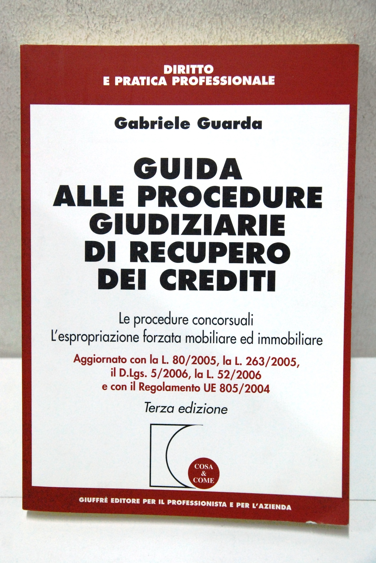Guida alle procedure giudiziarie di recupero dei crediti
