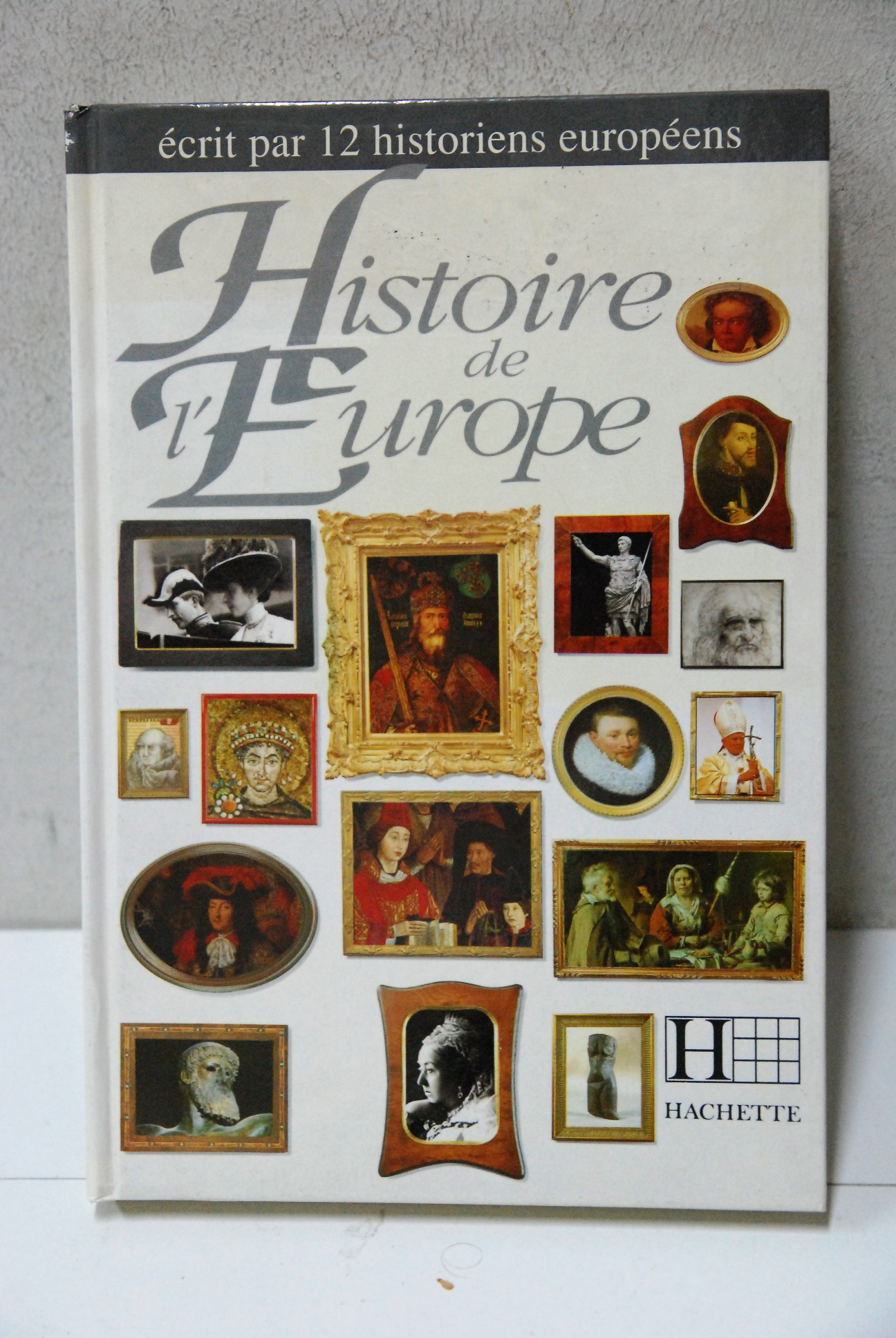 histoire de l'europe ecrit par 12 historiens europeens