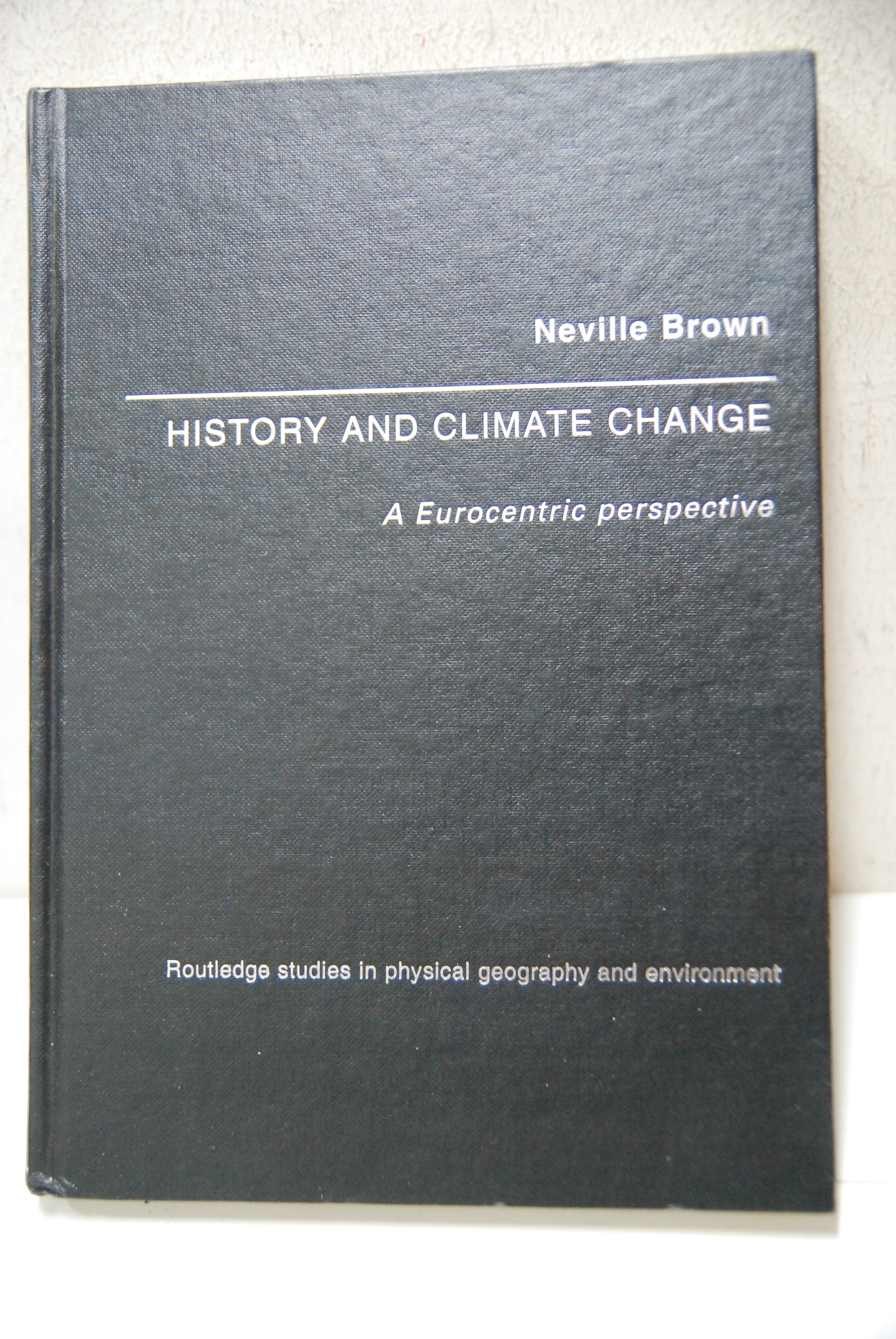 History Climate change a eurocentric perspective