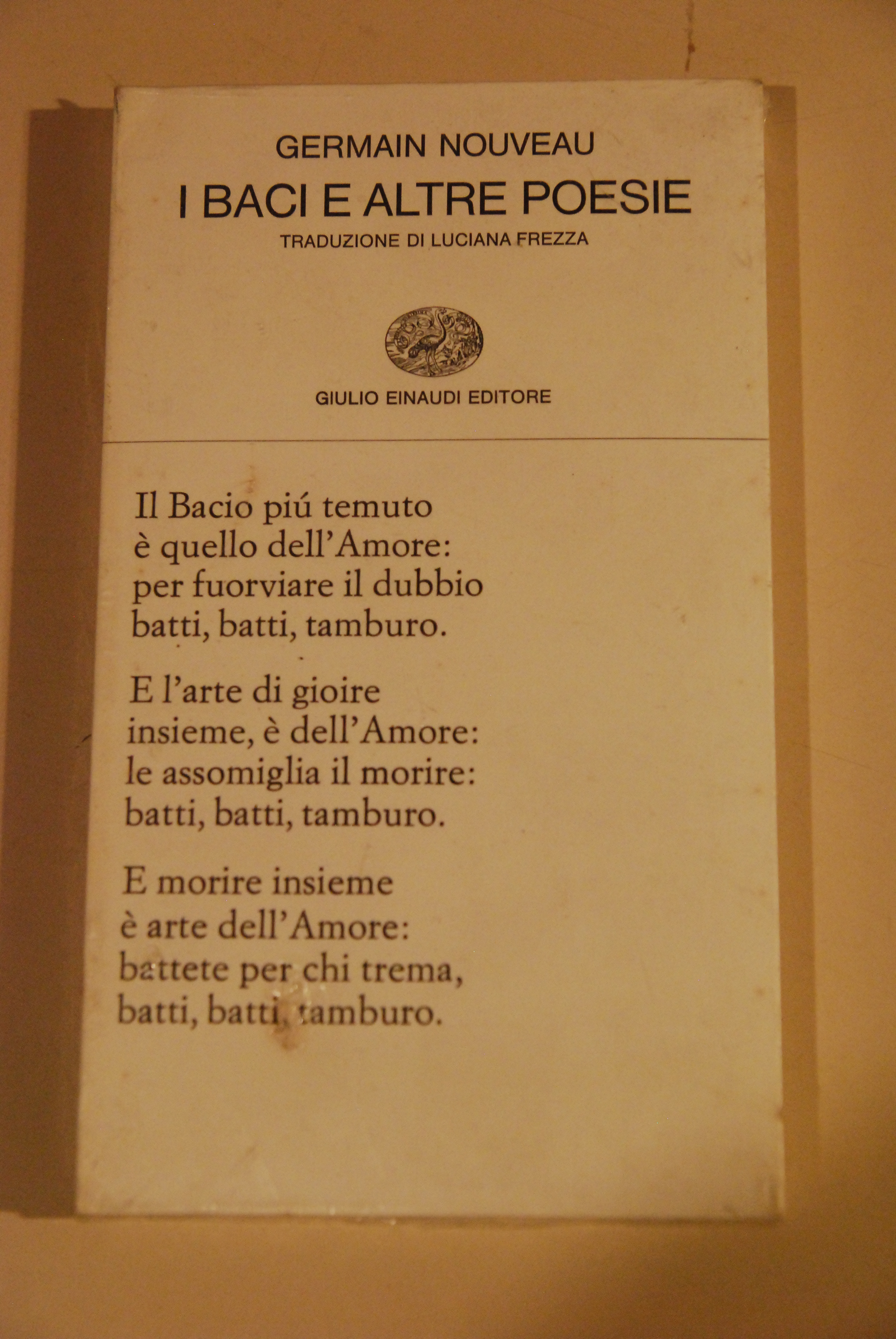 i baci e altre poesie NUOVO ancora col cellophane