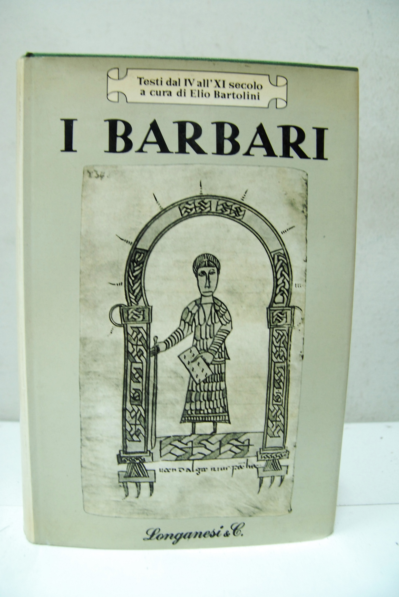 I barbari testi dal IV al XI secolo